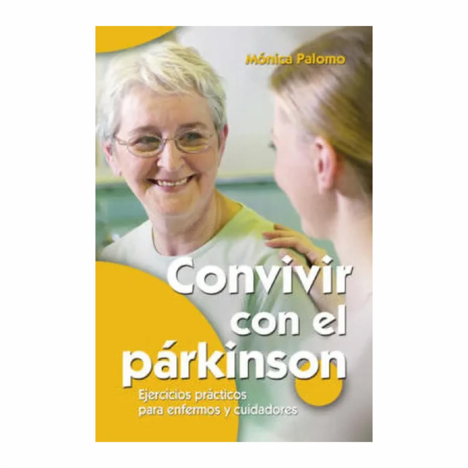 Convivir Con El Parkinson Mónica Palomo EDITORIAL CCS 124 Páginas