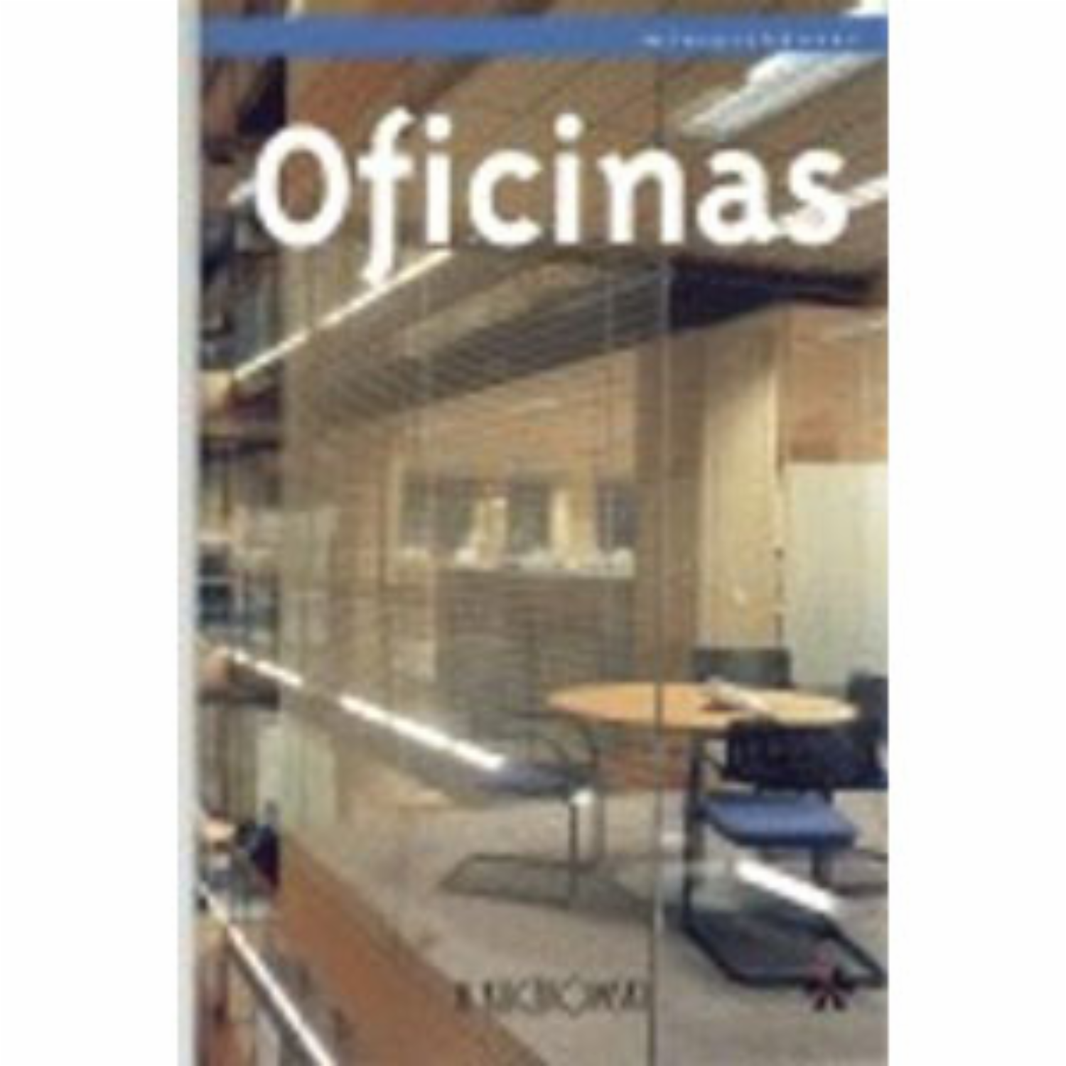 Oficinas (Minidesignbooks) KLICZKOWSKI 65 Páginas