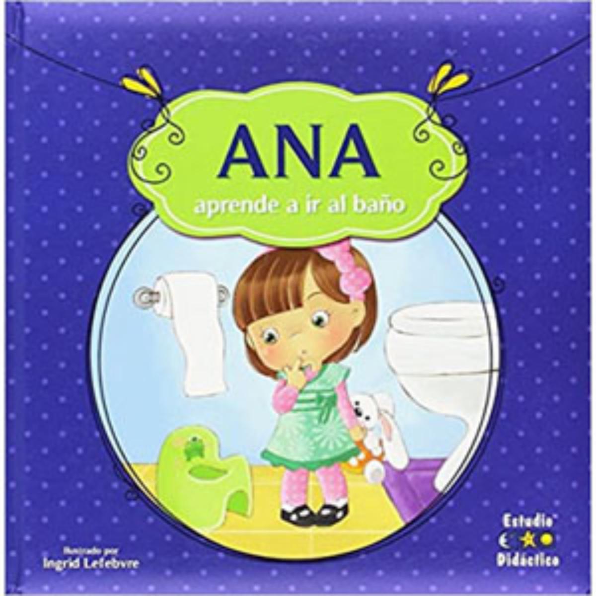 Libro Ana Aprende A Ir Al Baño ESTUDIO DIDACTICO 24 Páginas