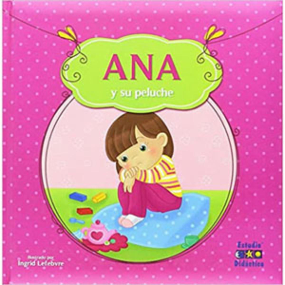 Libro Ana Y Su Peluche ESTUDIO DIDACTICO 24 Páginas