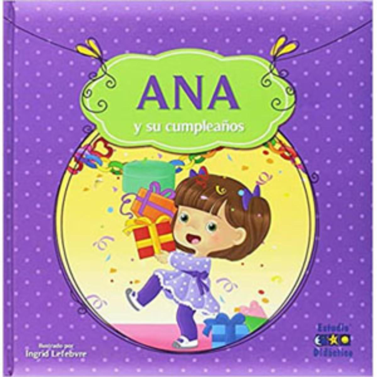 Ana Y Su Cumpleaños ESTUDIO DIDACTICO 24 Páginas