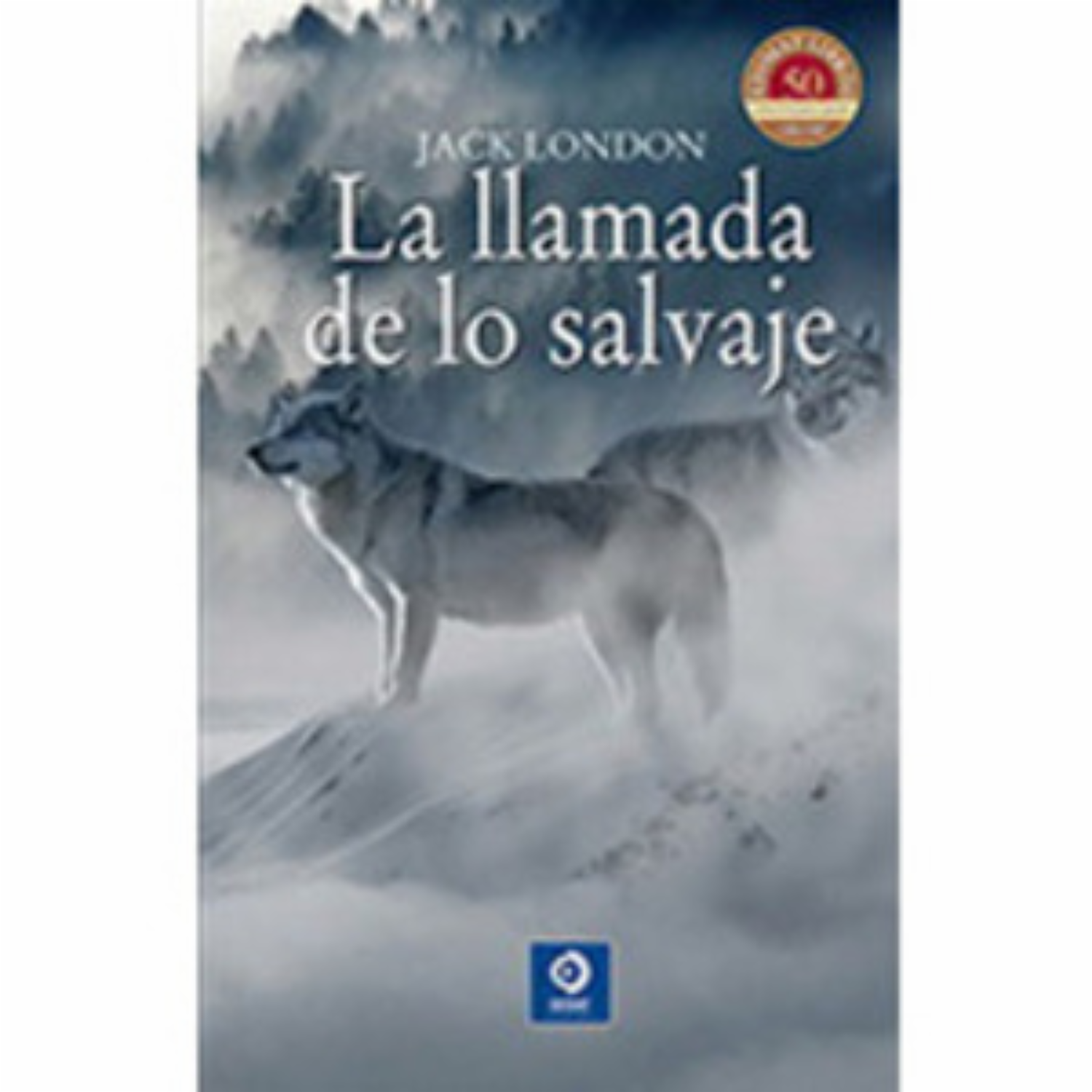 Llamada De Lo Salvaje La Clásicos Selección Jack London EDIMAT 128 Páginas