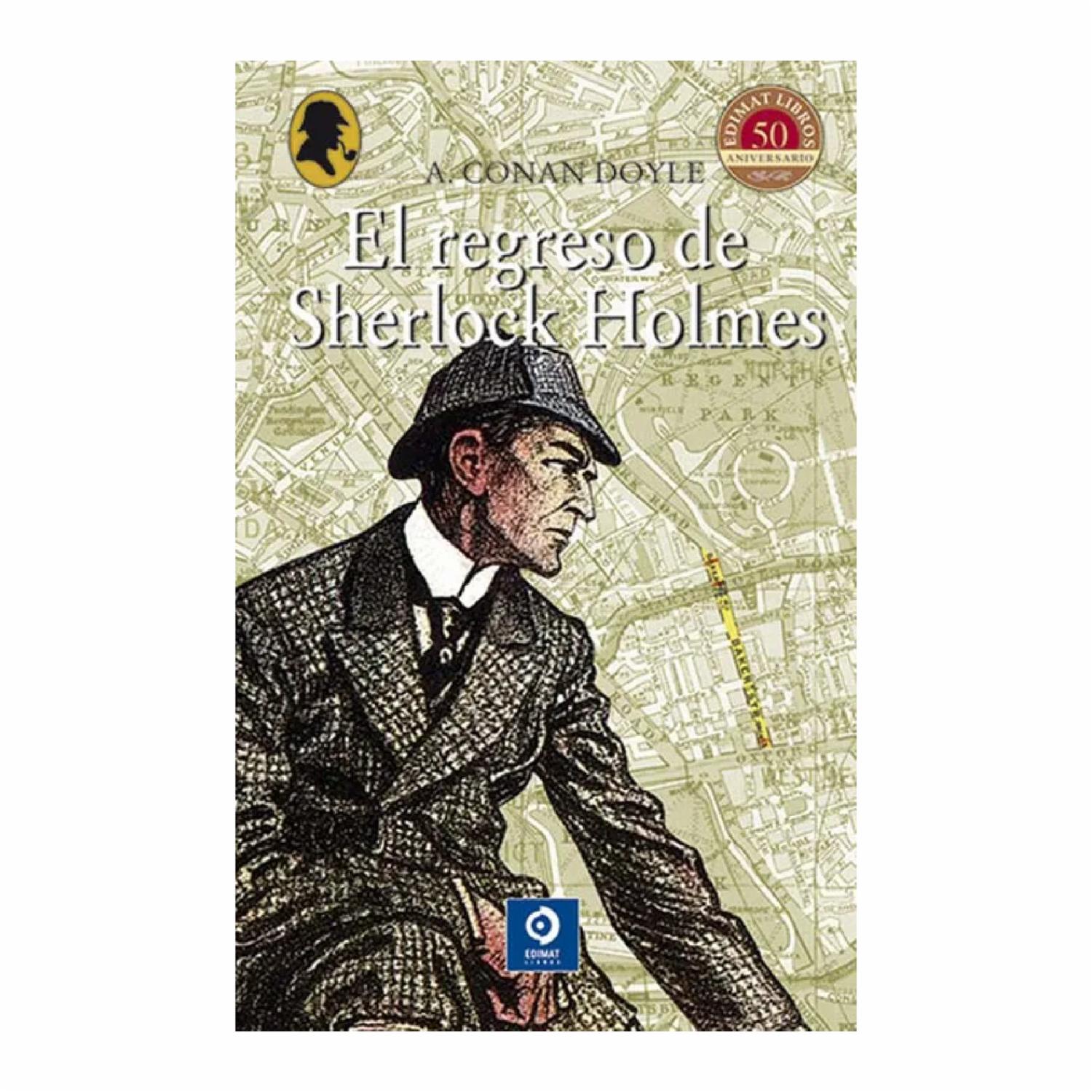 El Regreso De Sherlock Holmes Arthur Conan Doyle EDIMAT 194 Páginas