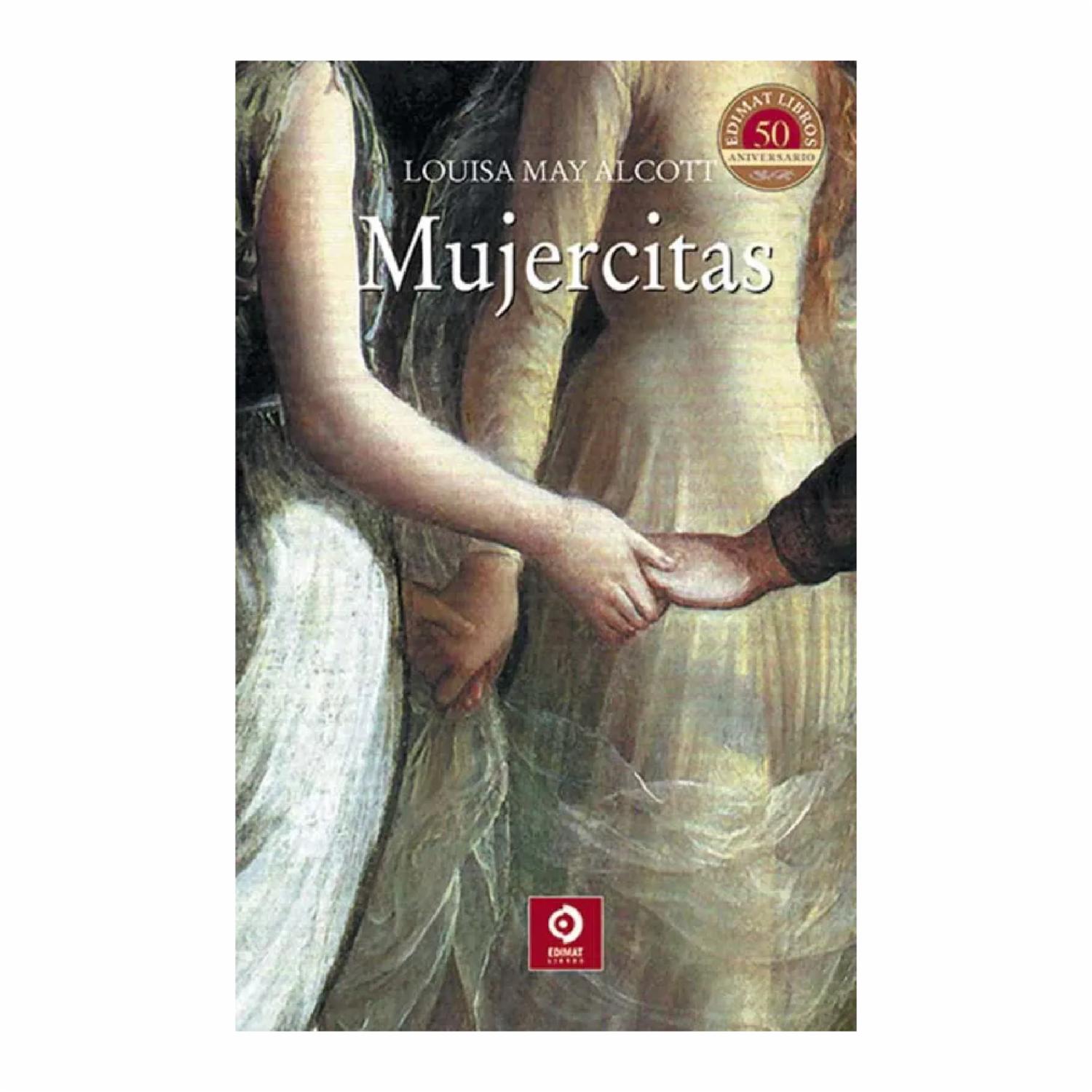 Mujercitas Louisa Alcott EDIMAT 322 Páginas