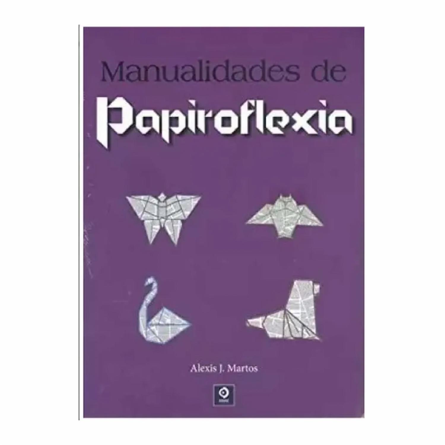 Libro Manualidades De Papiroflexia Manualidad EDIMAT 160 Páginas