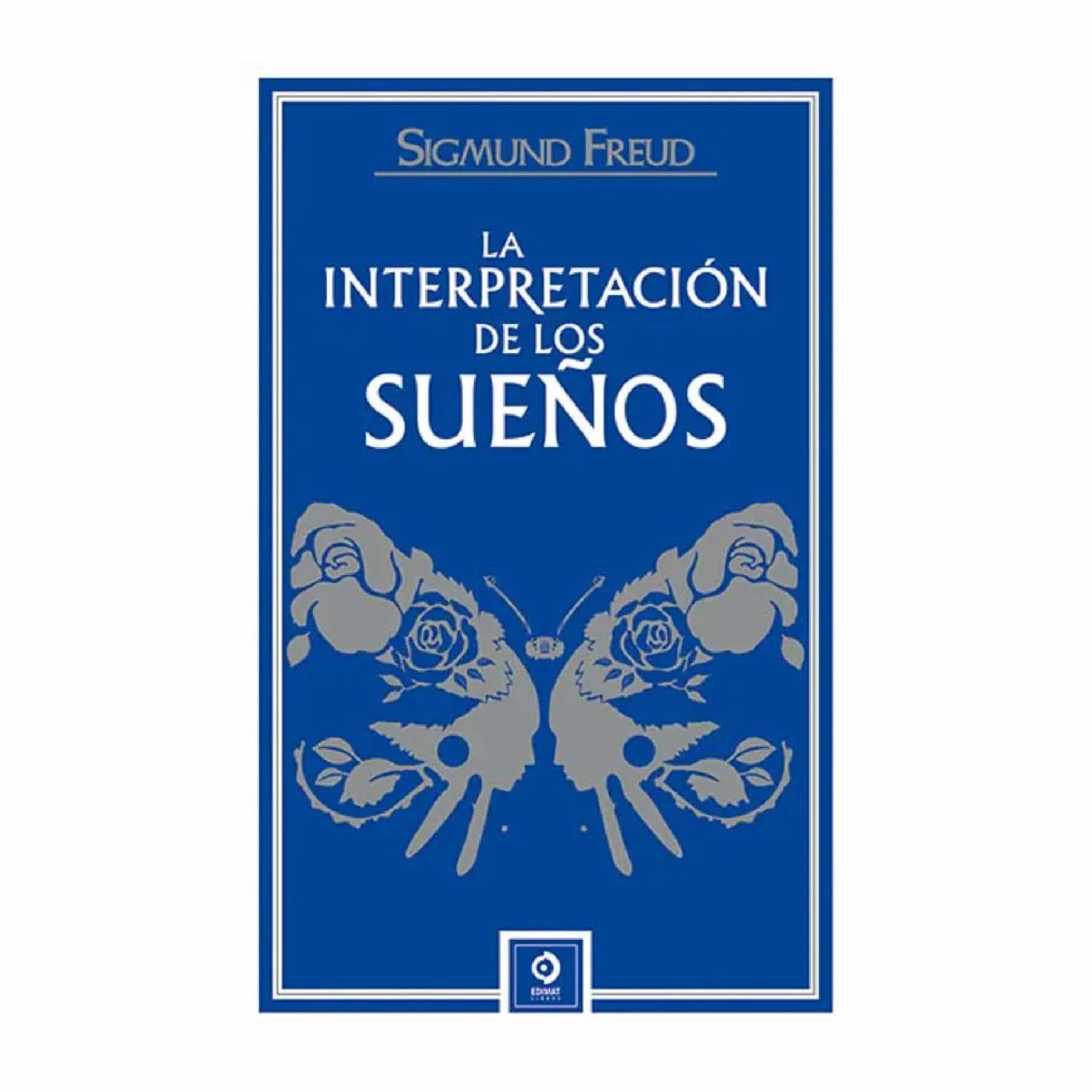 La Interpretación De Los Sueños Libros De Sigmund Freud EDIMAT 560 Páginas