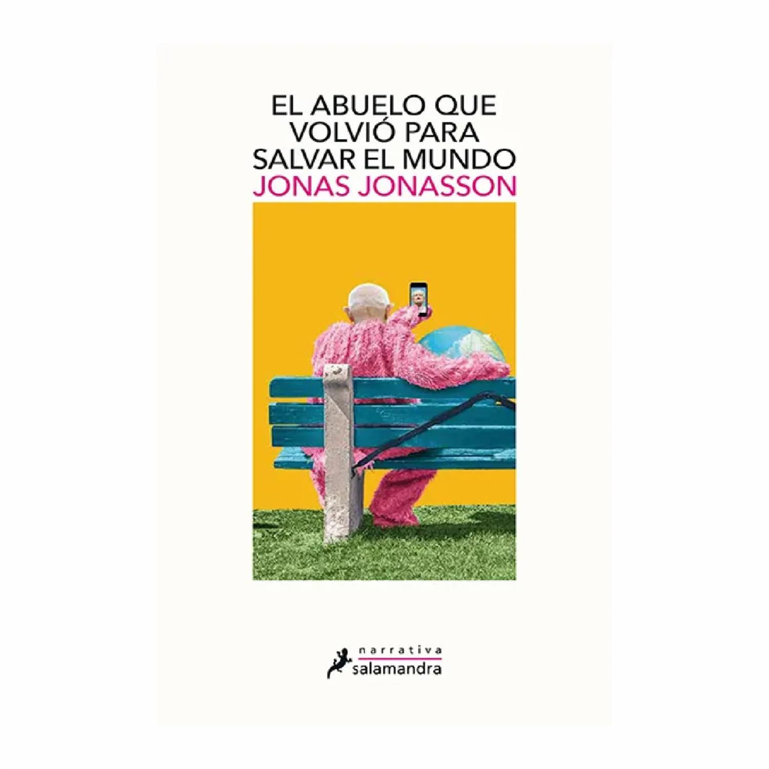 Libro El Abuelo Que Volvió Para Salvar El Mundo SALAMANDRA 443 Páginas