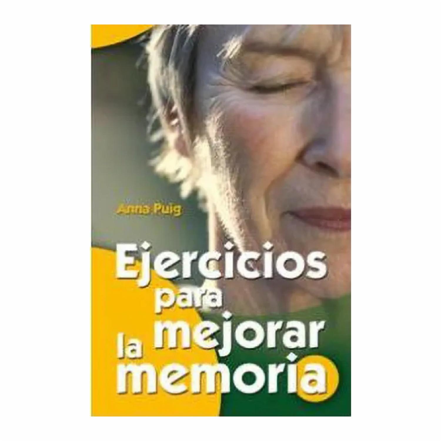 Ejercicios Para Mejorar La Memoria Anna Puig EDITORIAL CCS 356 Páginas