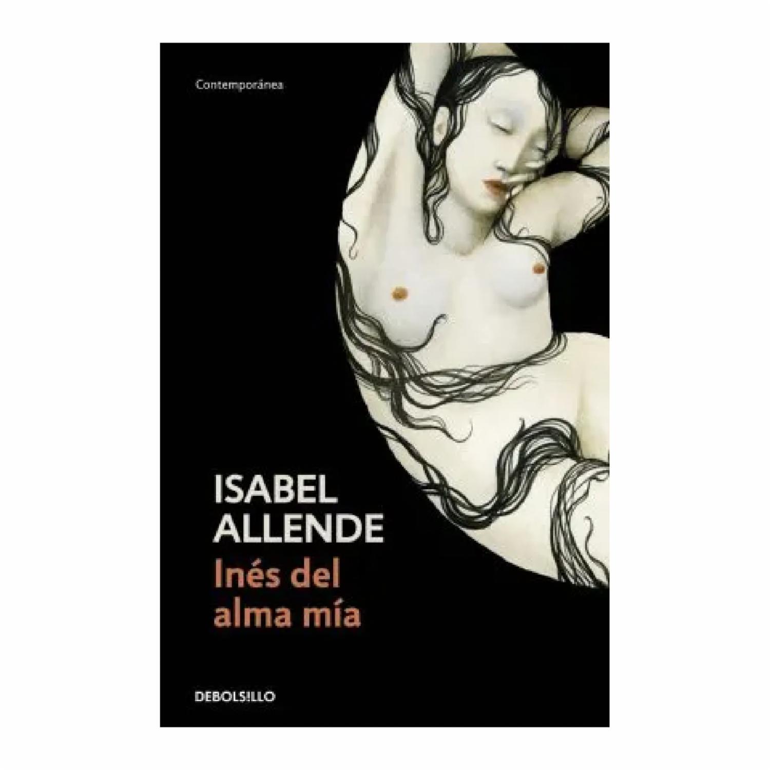 Libro Inés Del Alma Mia DEBOLSILLO 349 Páginas