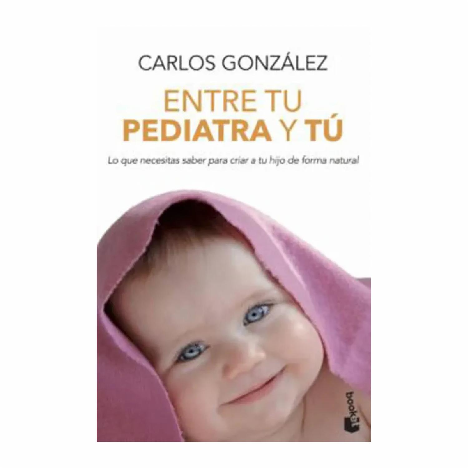 Libro Entre Tu Pediatra Y Tu BOOKET 442 Páginas