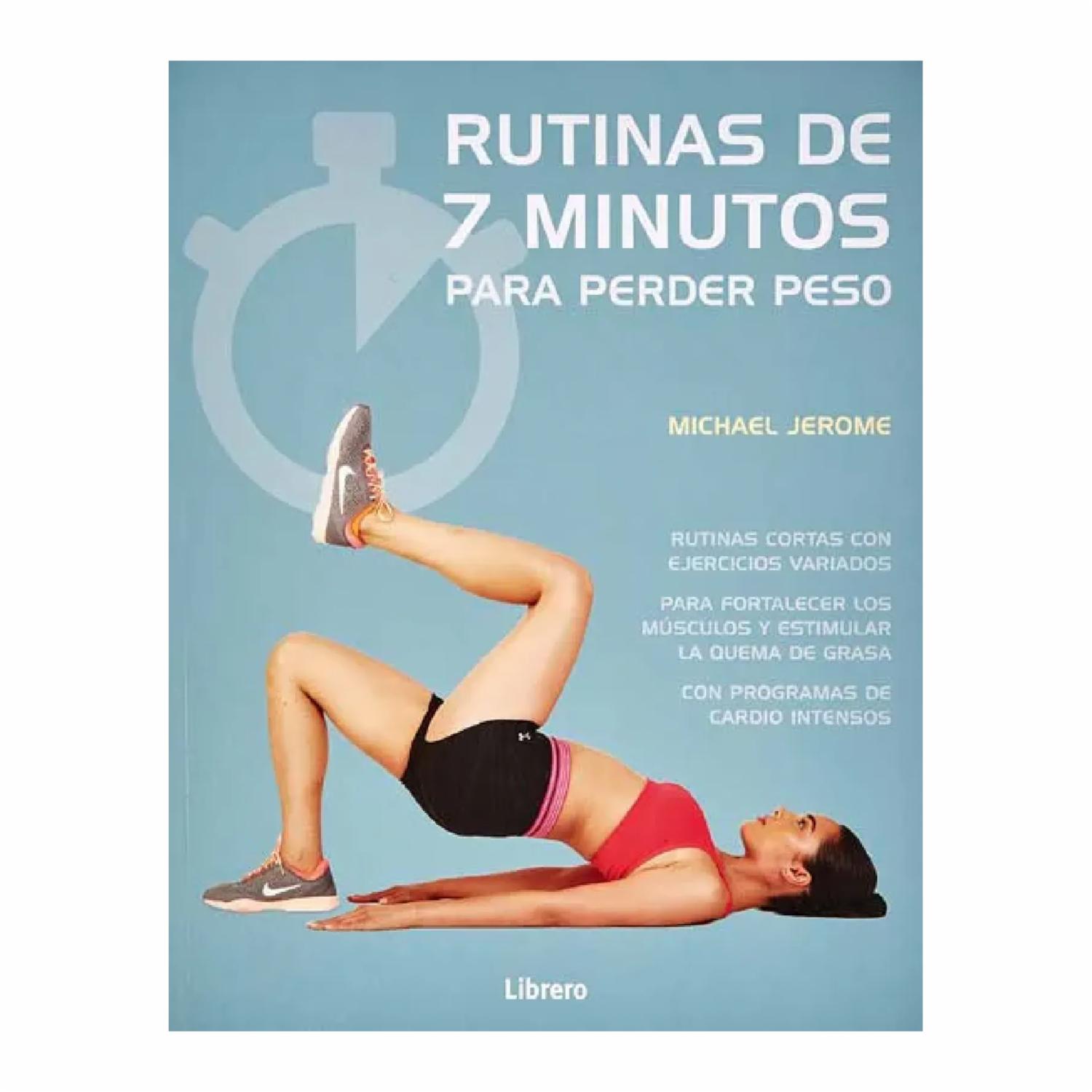 Libro Rutinas De 7 Minutos Para Perder Peso LIBRERO 192 Páginas