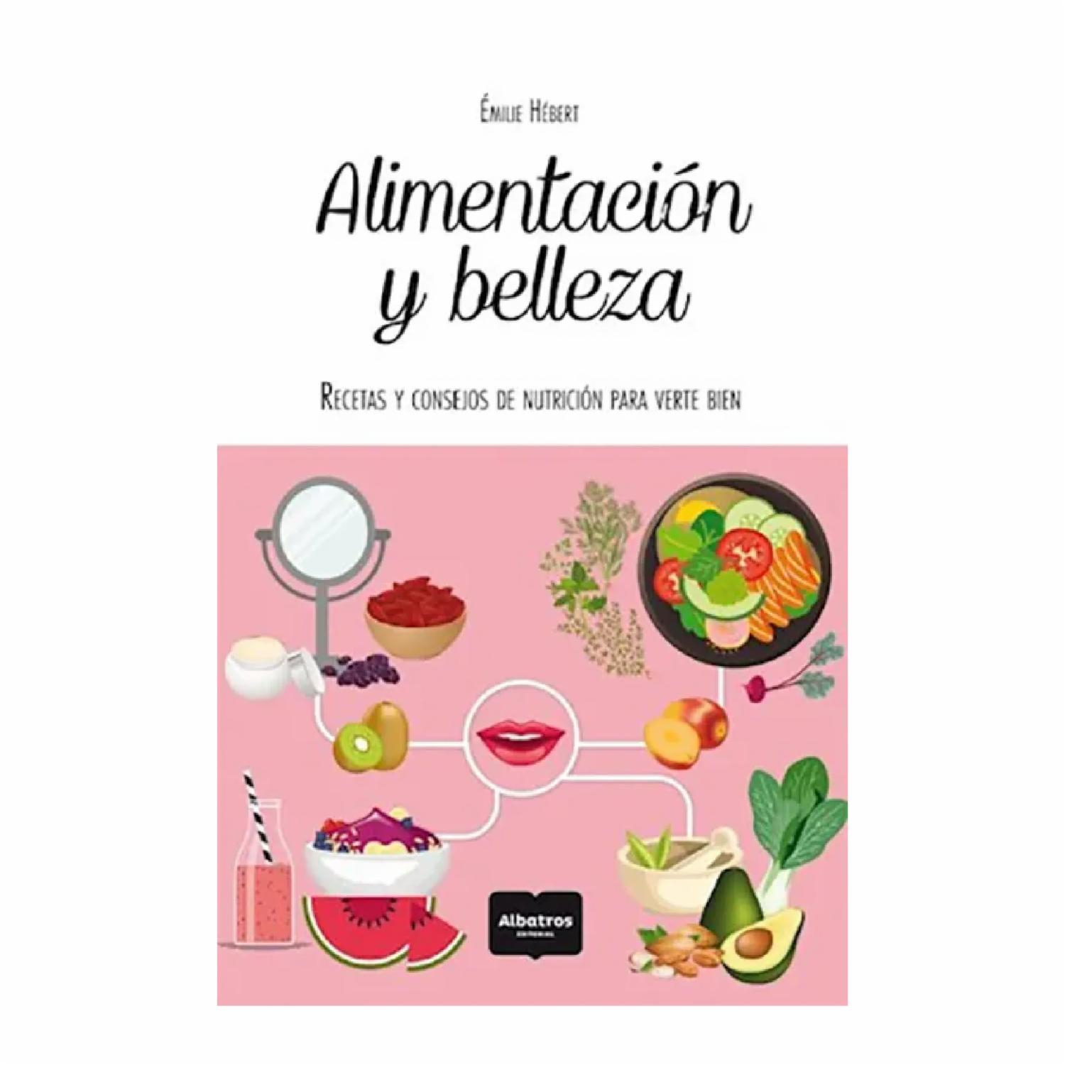 Alimentación Y Belleza Hebert Emilie ALBATROS 128 Páginas