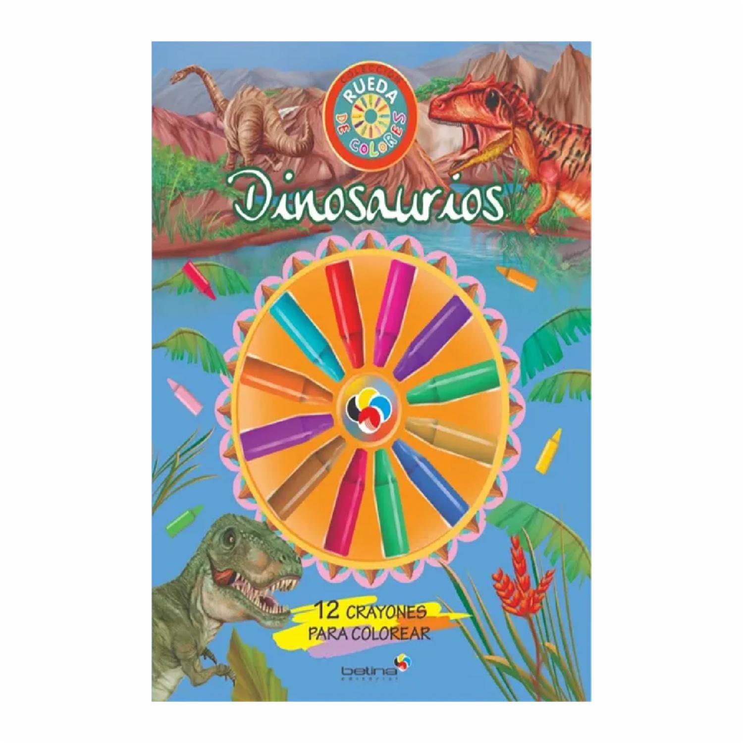 Libro Infantil Rueda De Colores: Dinosaurios BETINA EDITORIAL 24 Páginas