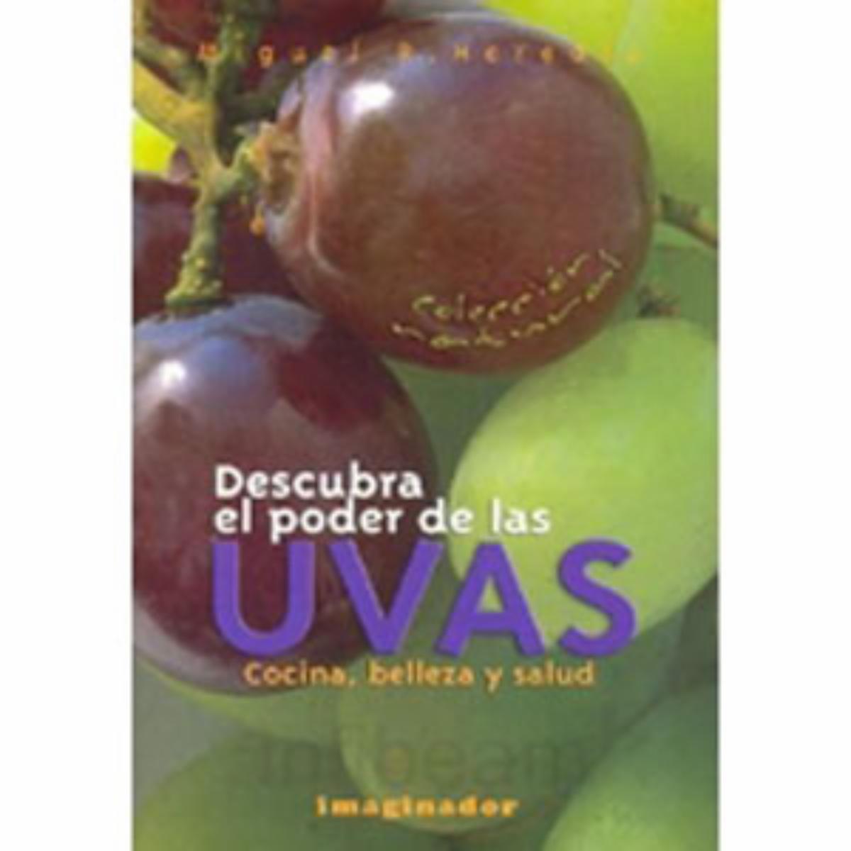Libro Descubra El Poder De Las Uvas MR.BOOKS 94 Páginas