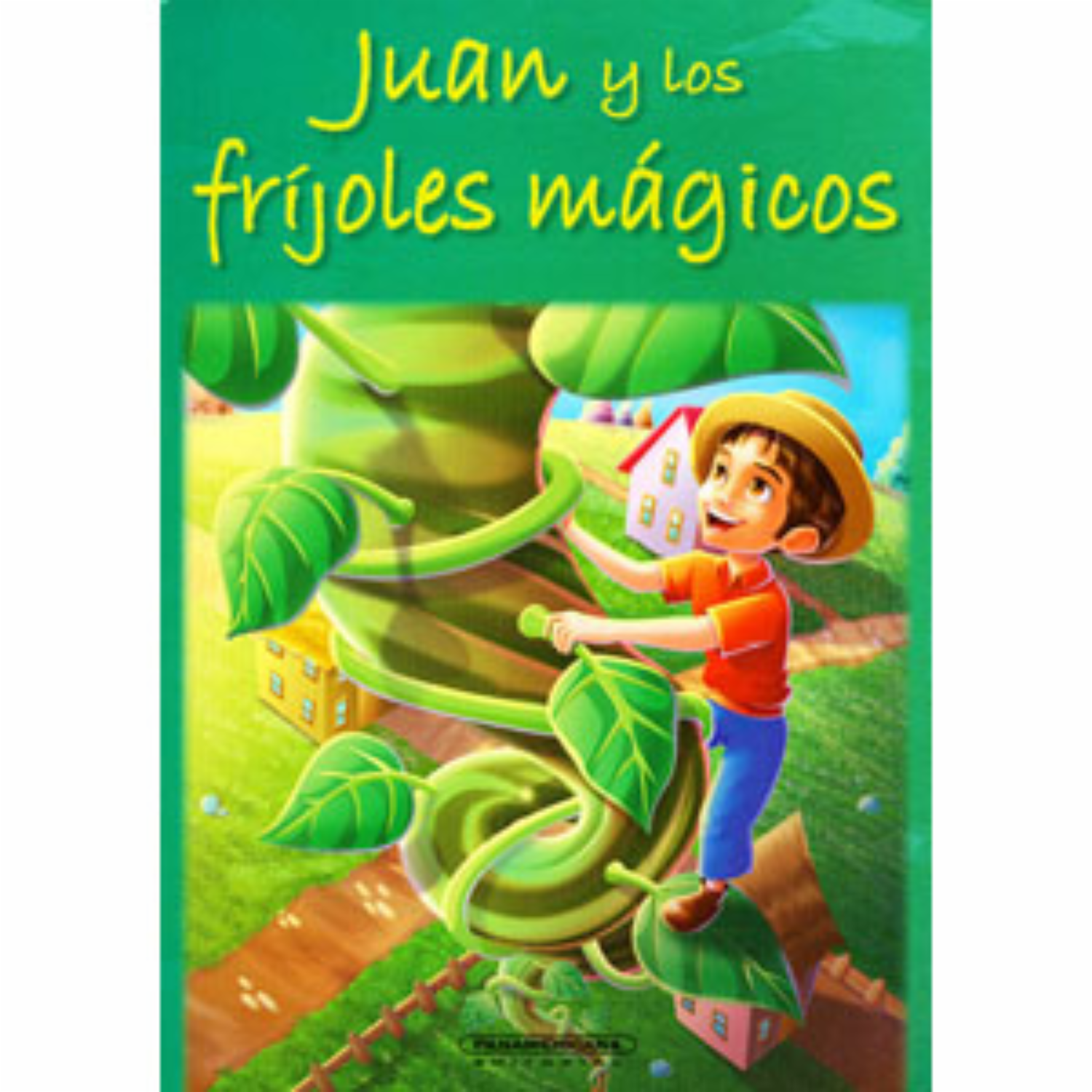 Libro Juan Y Los Fríjoles Mágicos PANAMERICANA EDITORIAL 28 Páginas