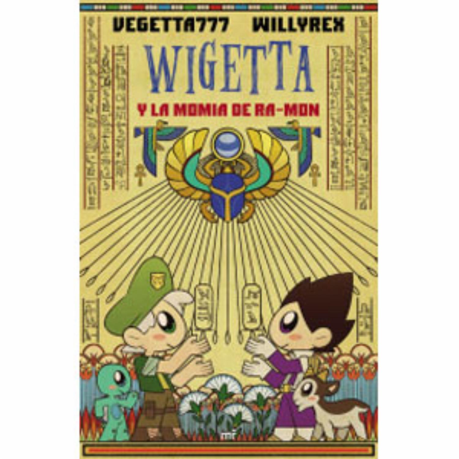Libro Wigetta Y La Momia De Ramón PLANETA 192 Páginas