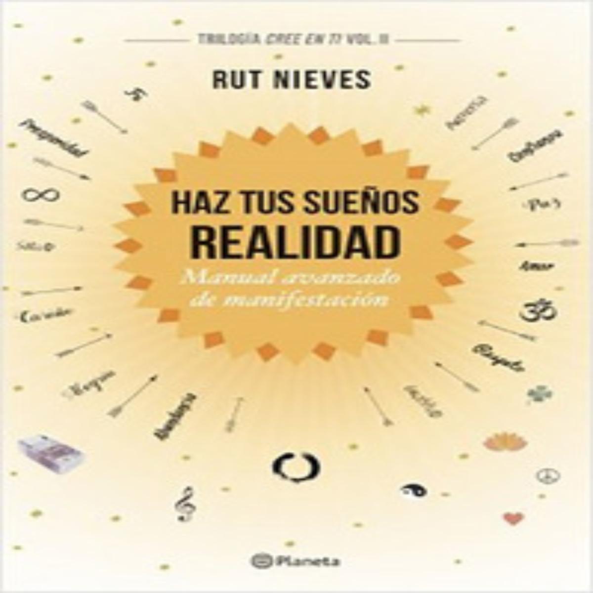 Haz Tus Sueños Realidad Rut Nieves DIANA 345 Páginas