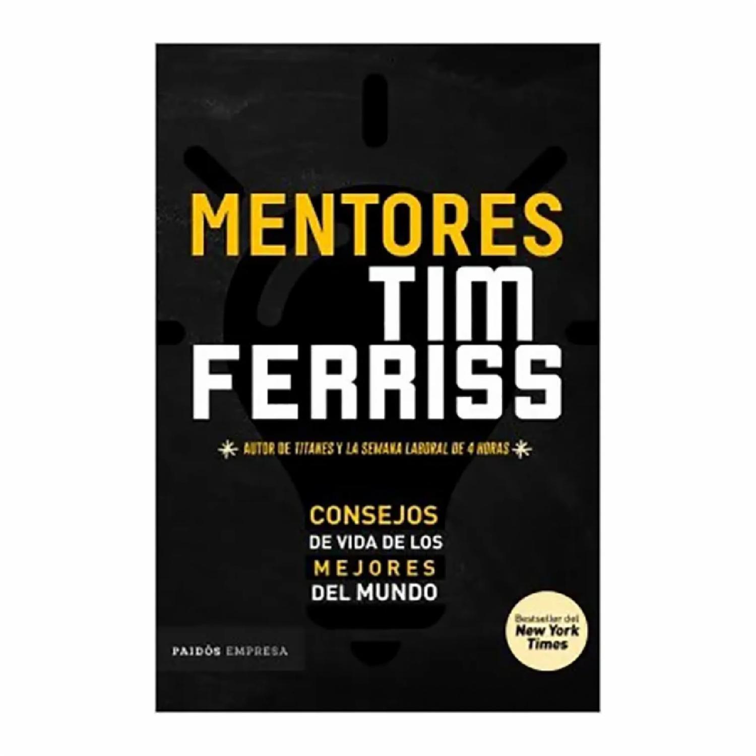 Mentores Tim Ferriss NOVEDAD 744 Páginas