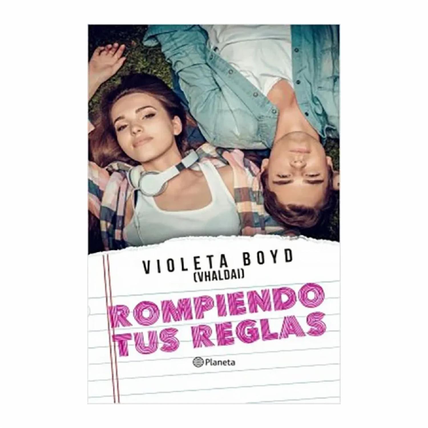 Rompiendo Tus Reglas Violeta Boyd PLANETA 384 Páginas