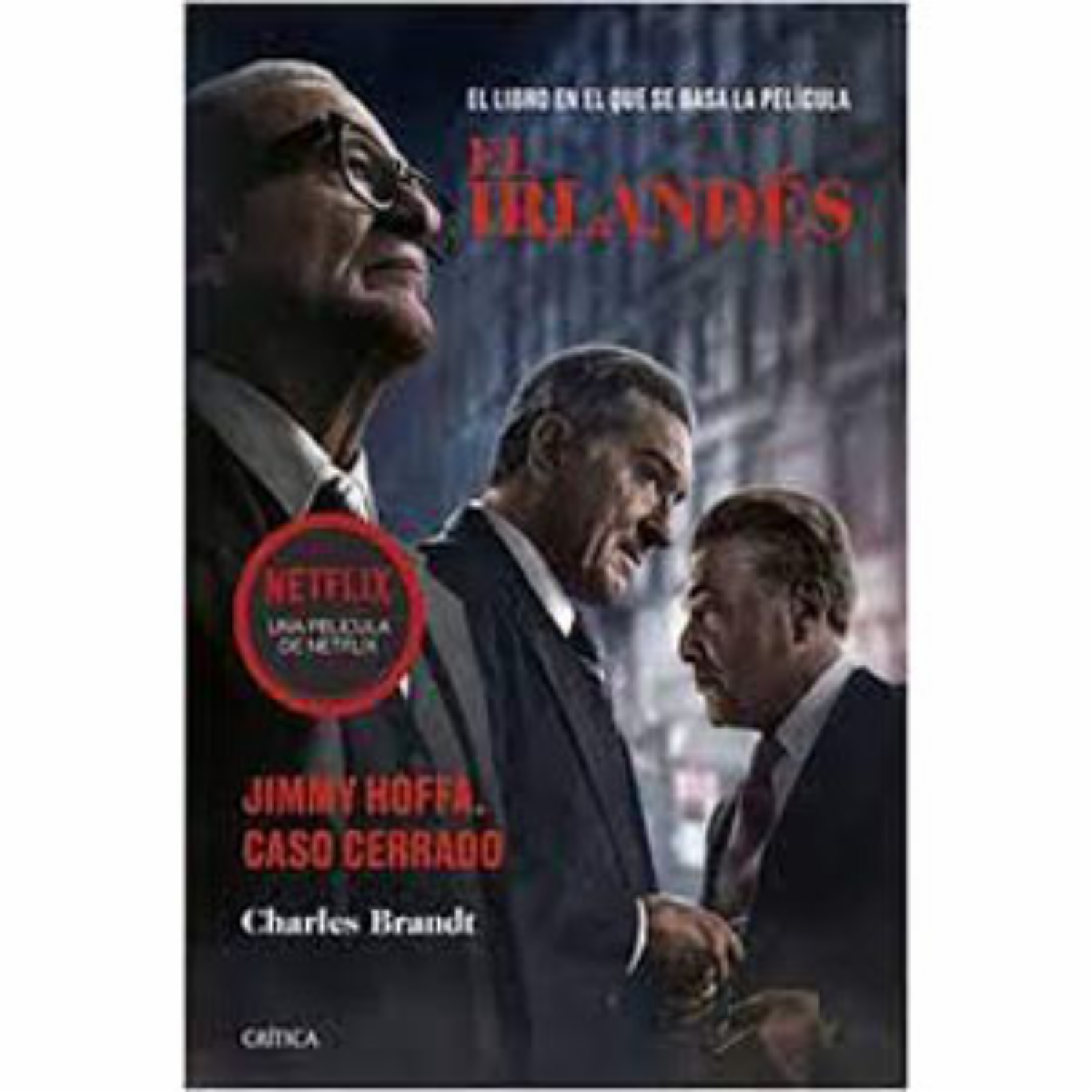 Libro El Irlandés CRÍTICA 464 Páginas