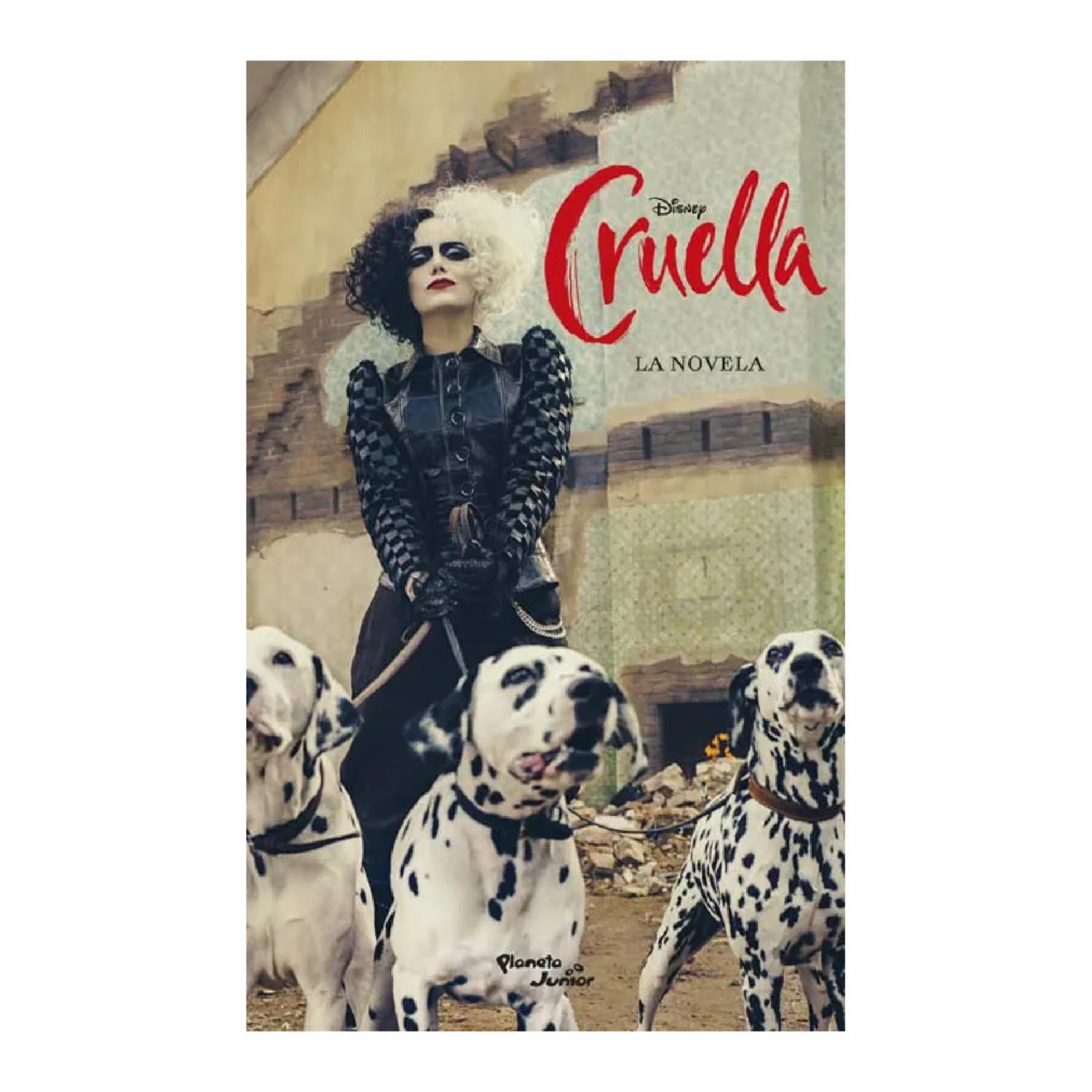 Libro Cruella La Novela PLANETA JUNIOR 299 Páginas