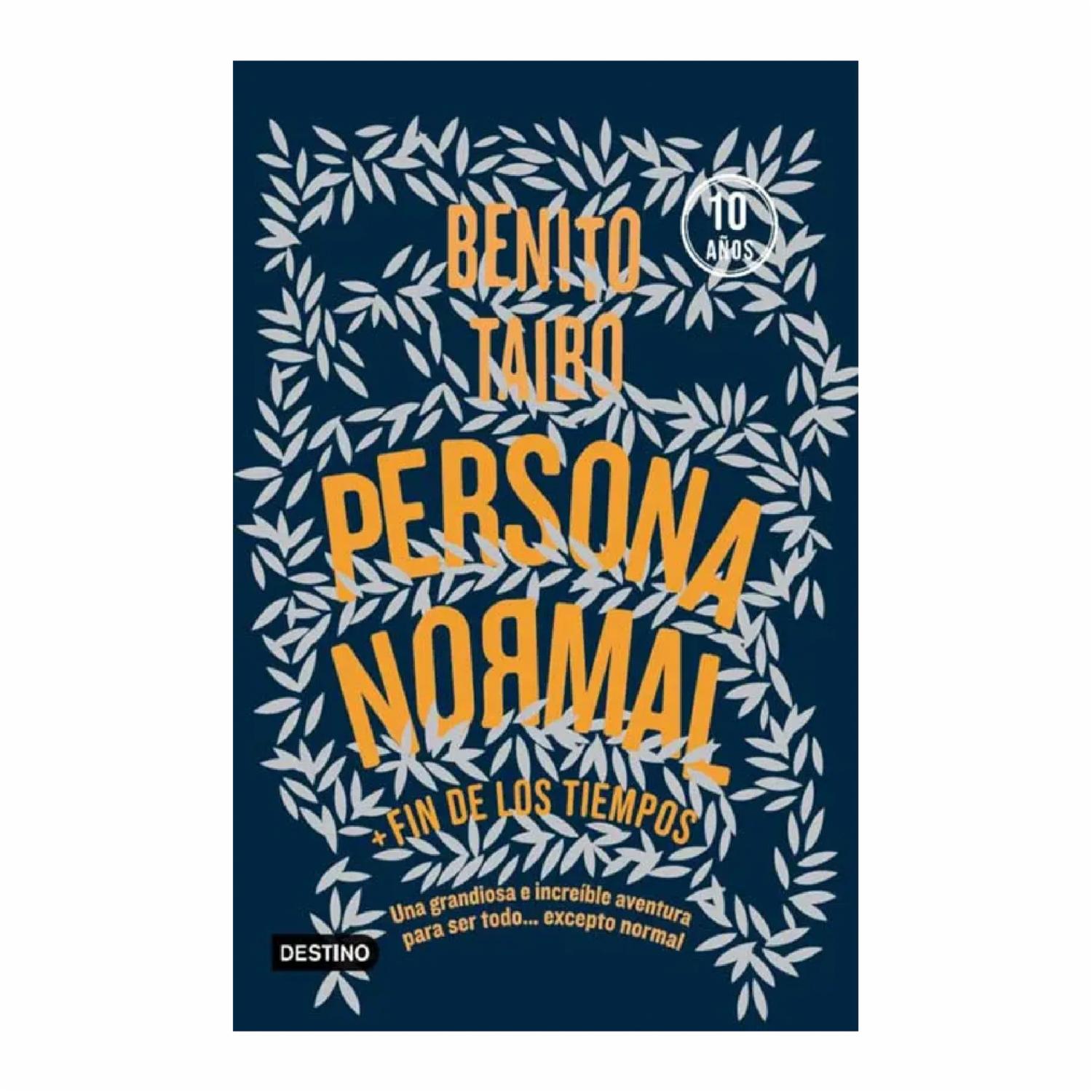 Persona Normal Edición De Aniversario Benito Taibo DESTINO 280 Páginas