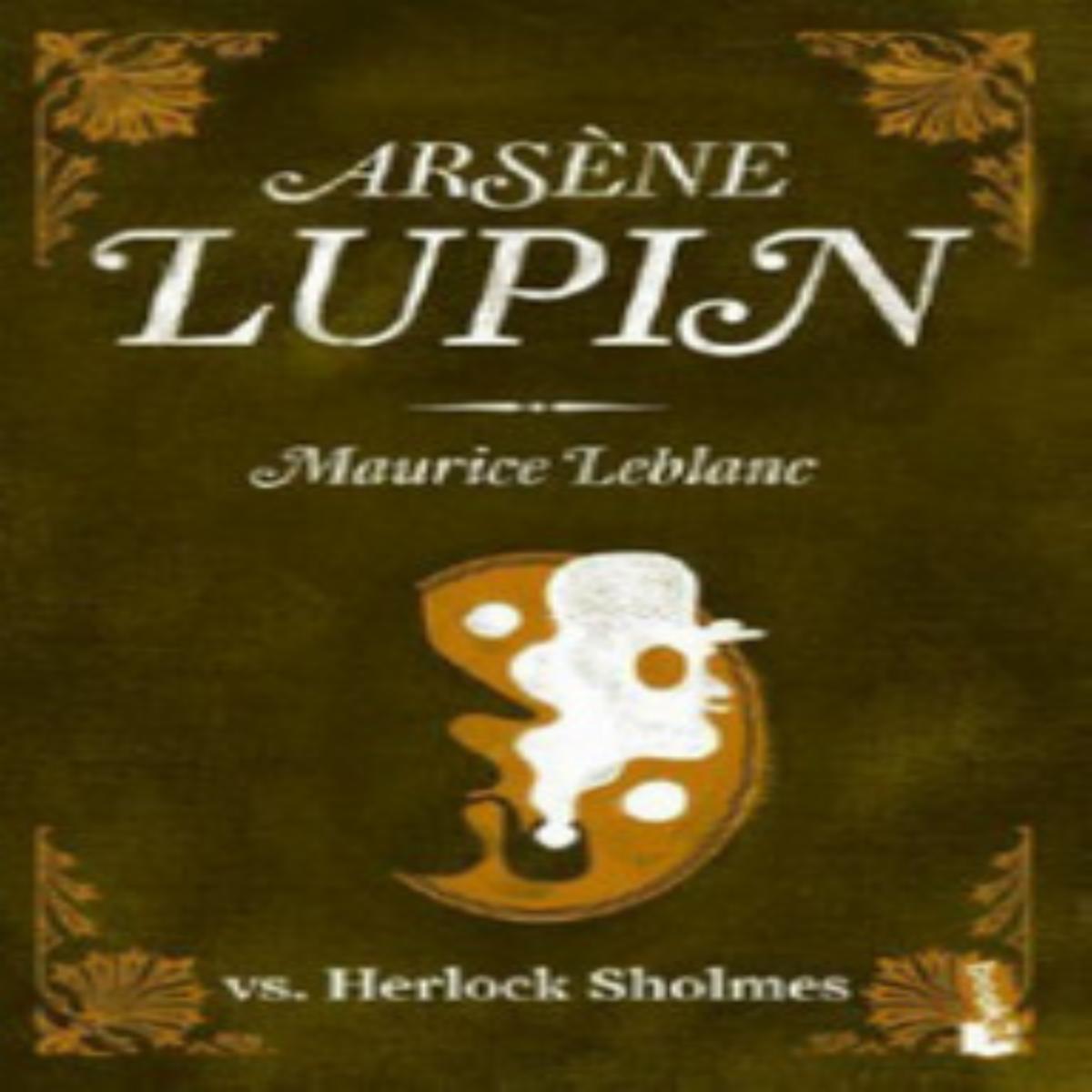 Libro Arsene Lupin vs Sherlock Holmes BOOKET 216 Páginas