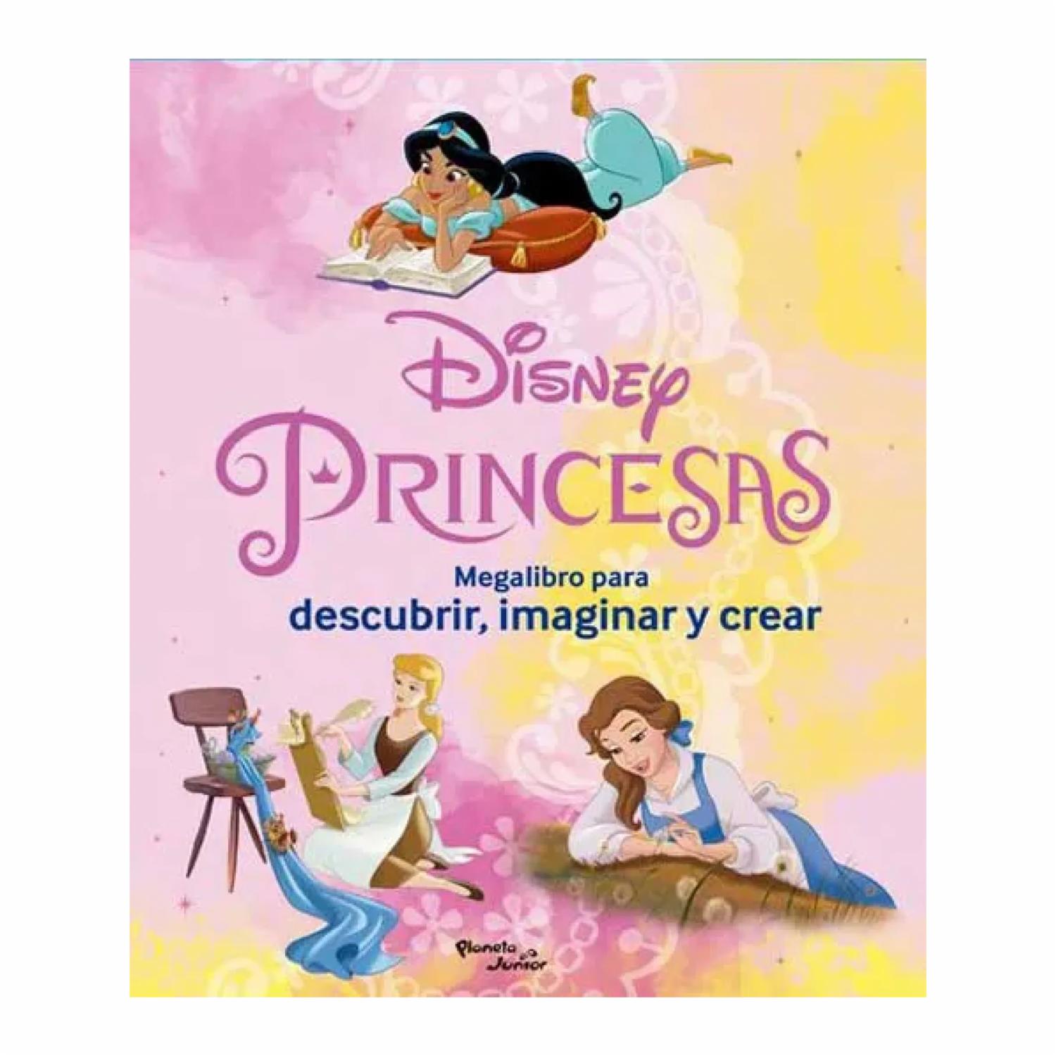 Libro Princesas Mega libro Para Descubrir Imaginar Y Crear PLANETA JUNIOR 127 Páginas