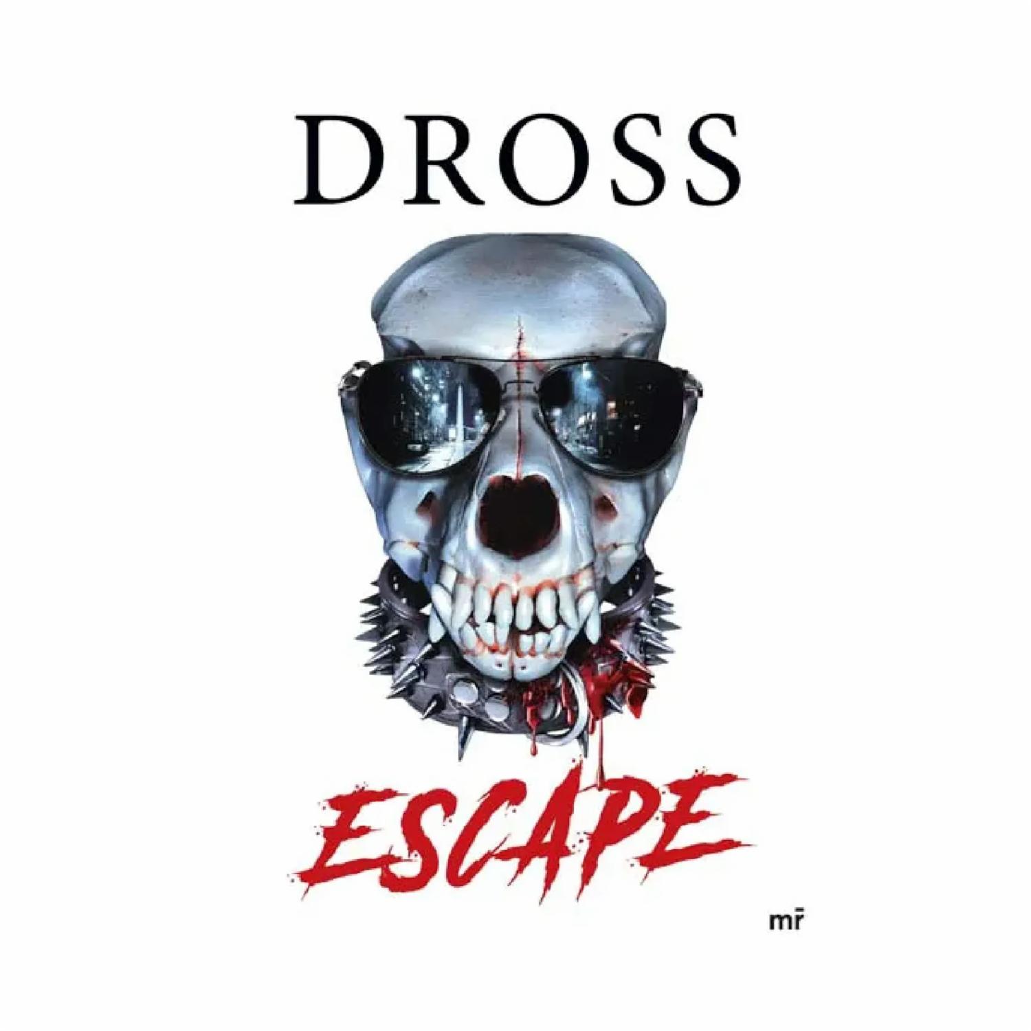 Escape Dross PLANETA 248 Páginas