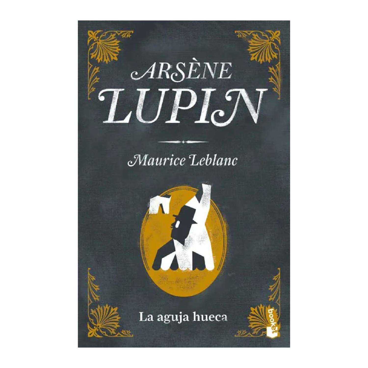Libro Arsene Lupin La Aguja Hueca BOOKET 231 Páginas