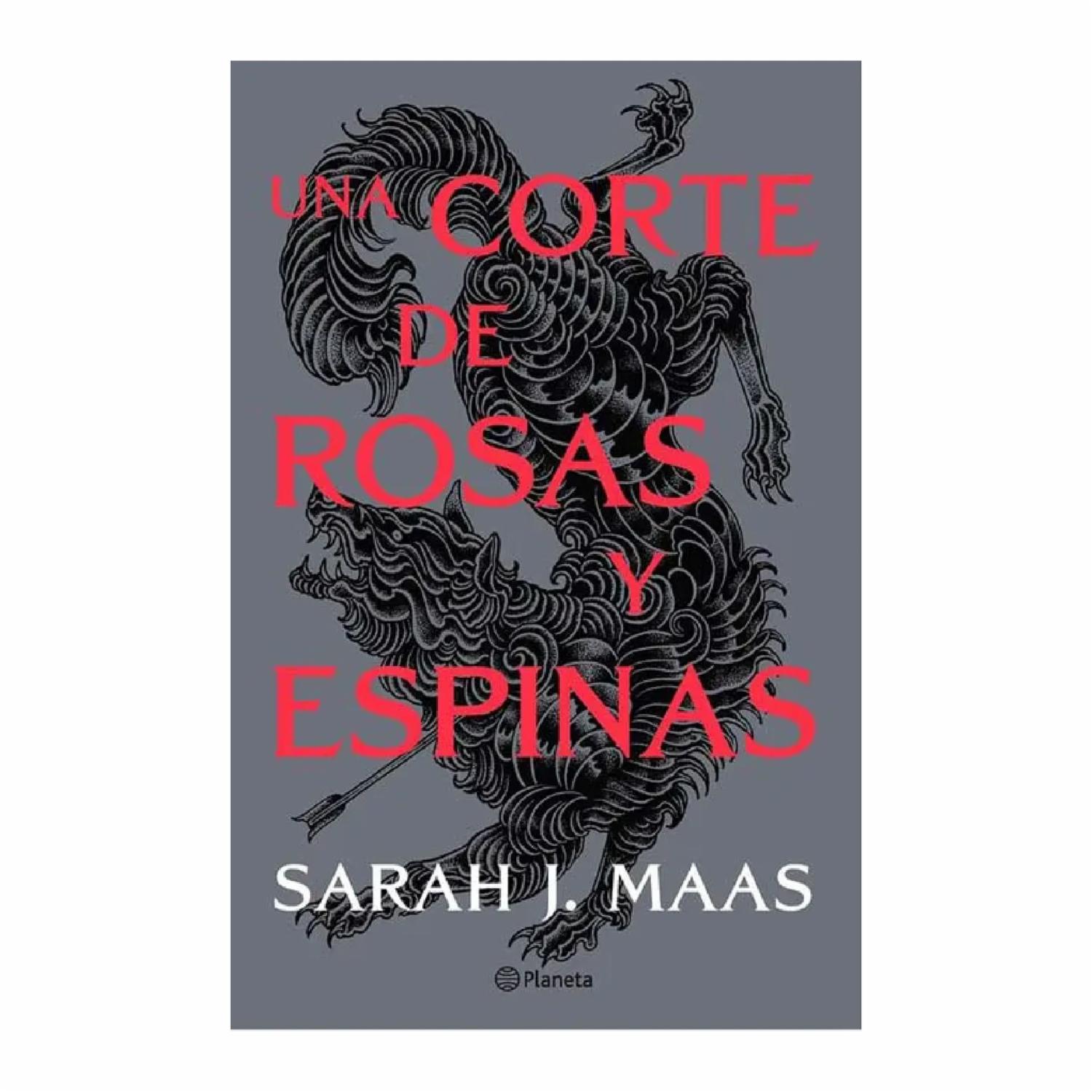 Libro Una Corte De Rosas Y Espinas PLANETA 453 Páginas