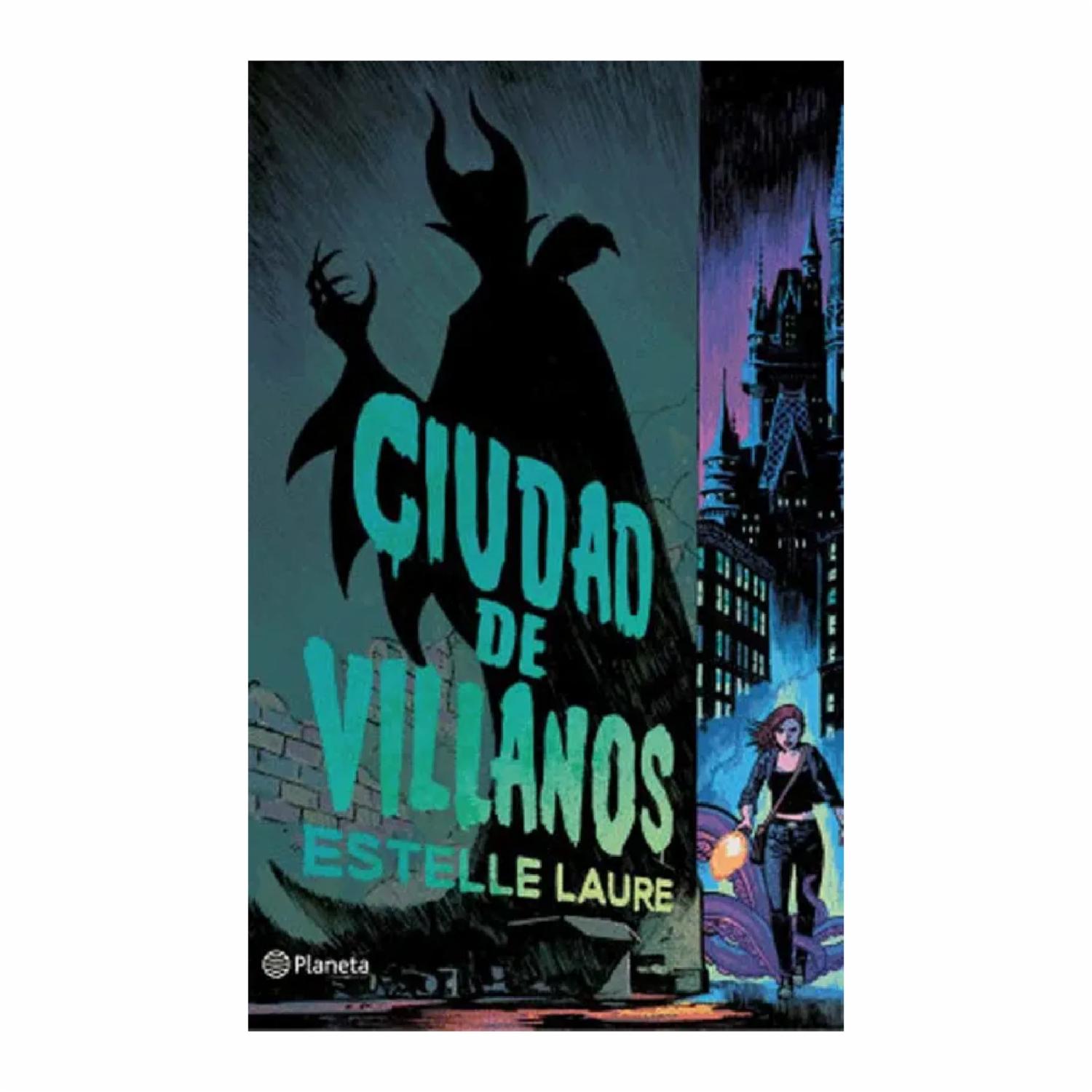 Libro Ciudad De Villanos PLANETA 296 Páginas