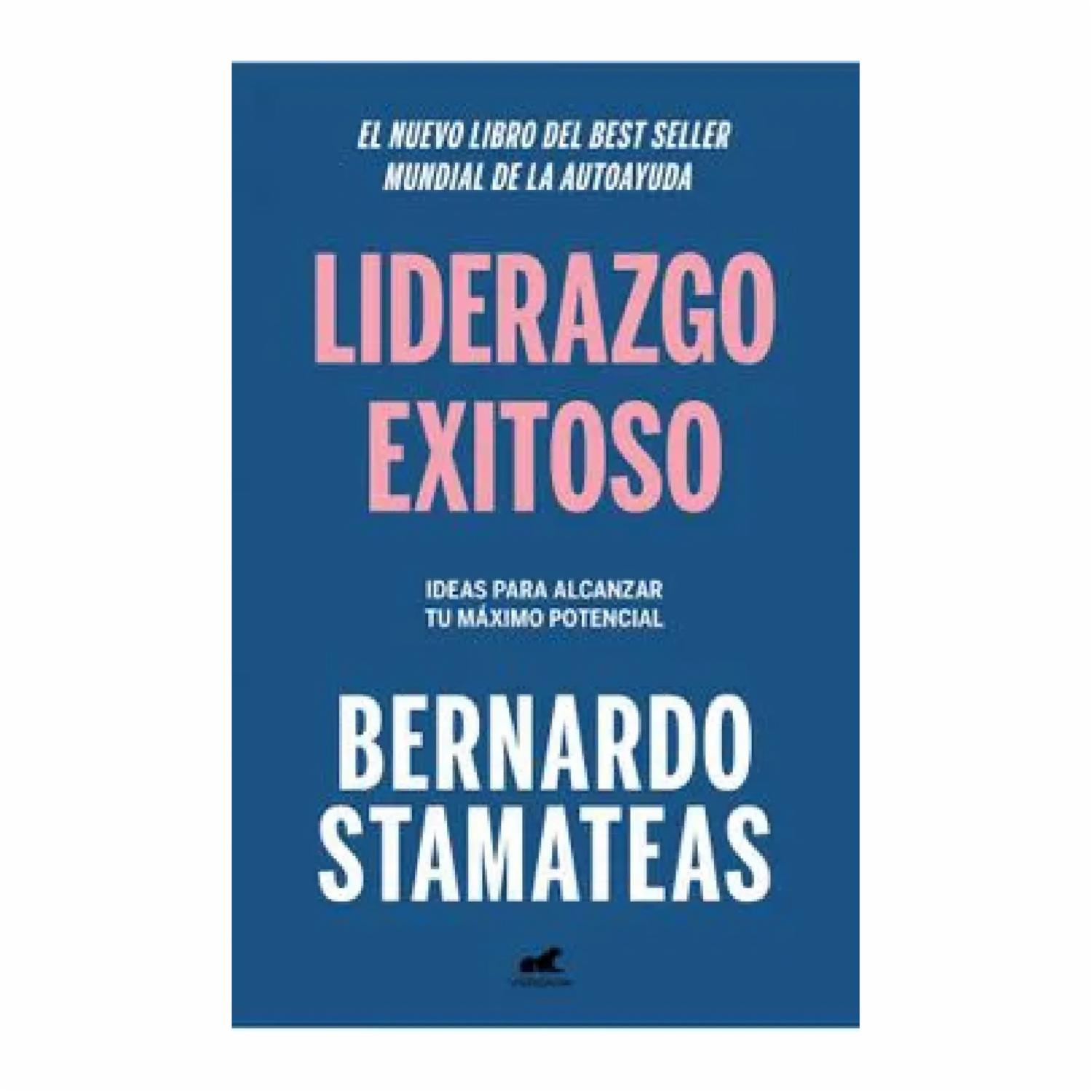 Liderazgo Exitoso Bernardo Stamateas VERGARA 240 Páginas