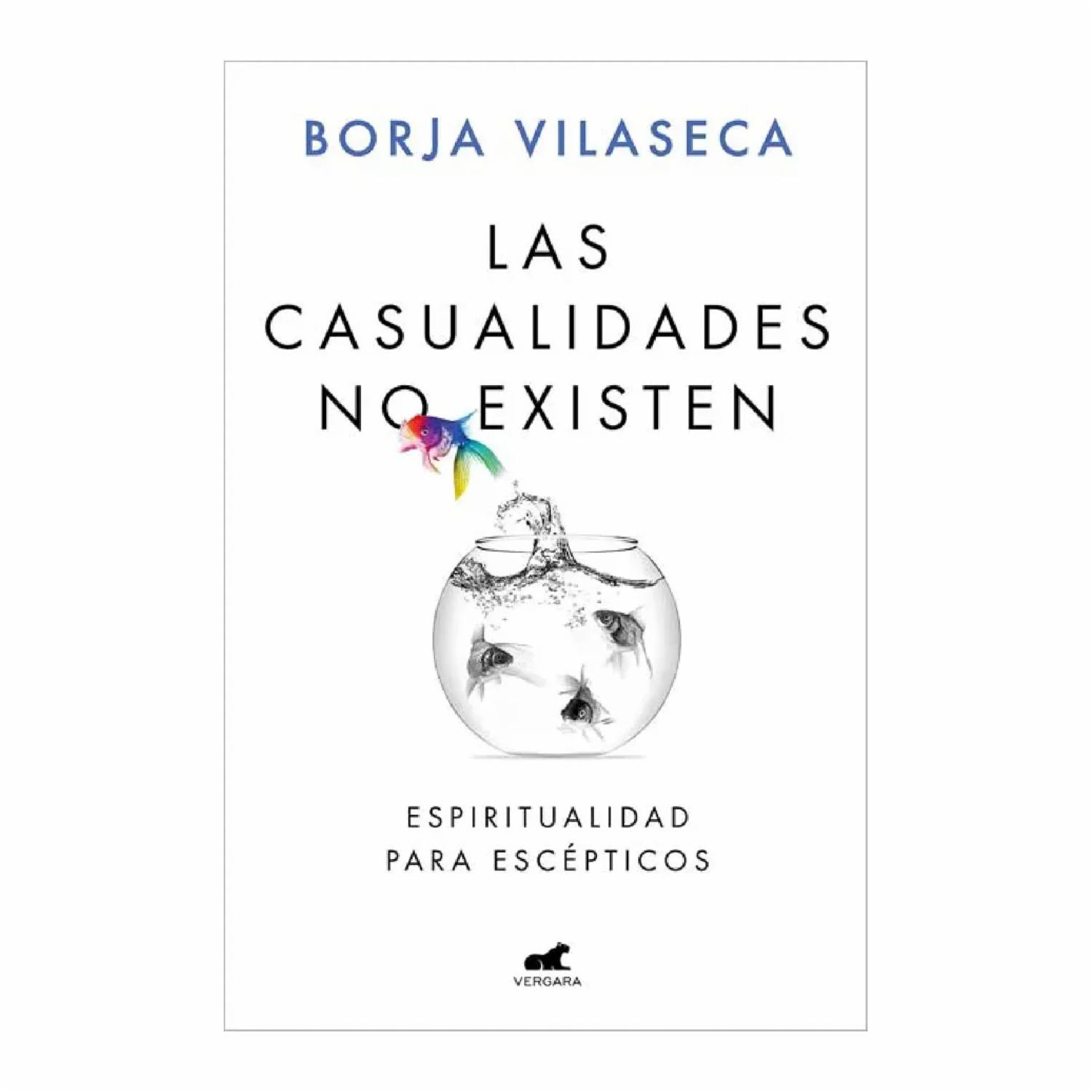 Las Casualidades No Existen Borja Vilaseca VERGARA 279 Páginas