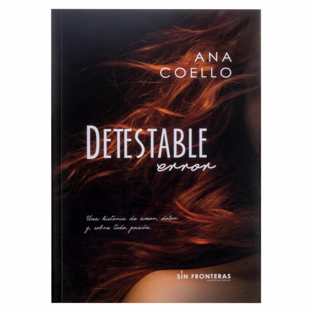Detestable Error Ana Coello FRONTERA 385 Páginas