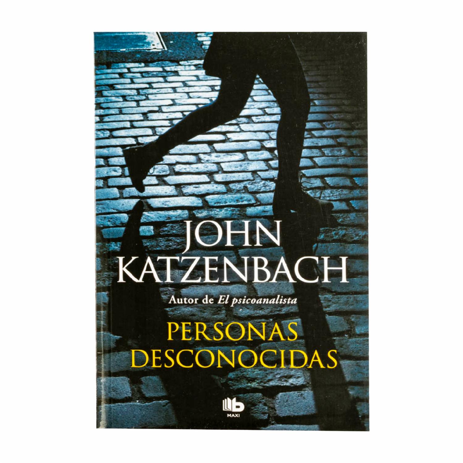 Personas Desconocidas John Katzenbach PENGUIN 480 Páginas