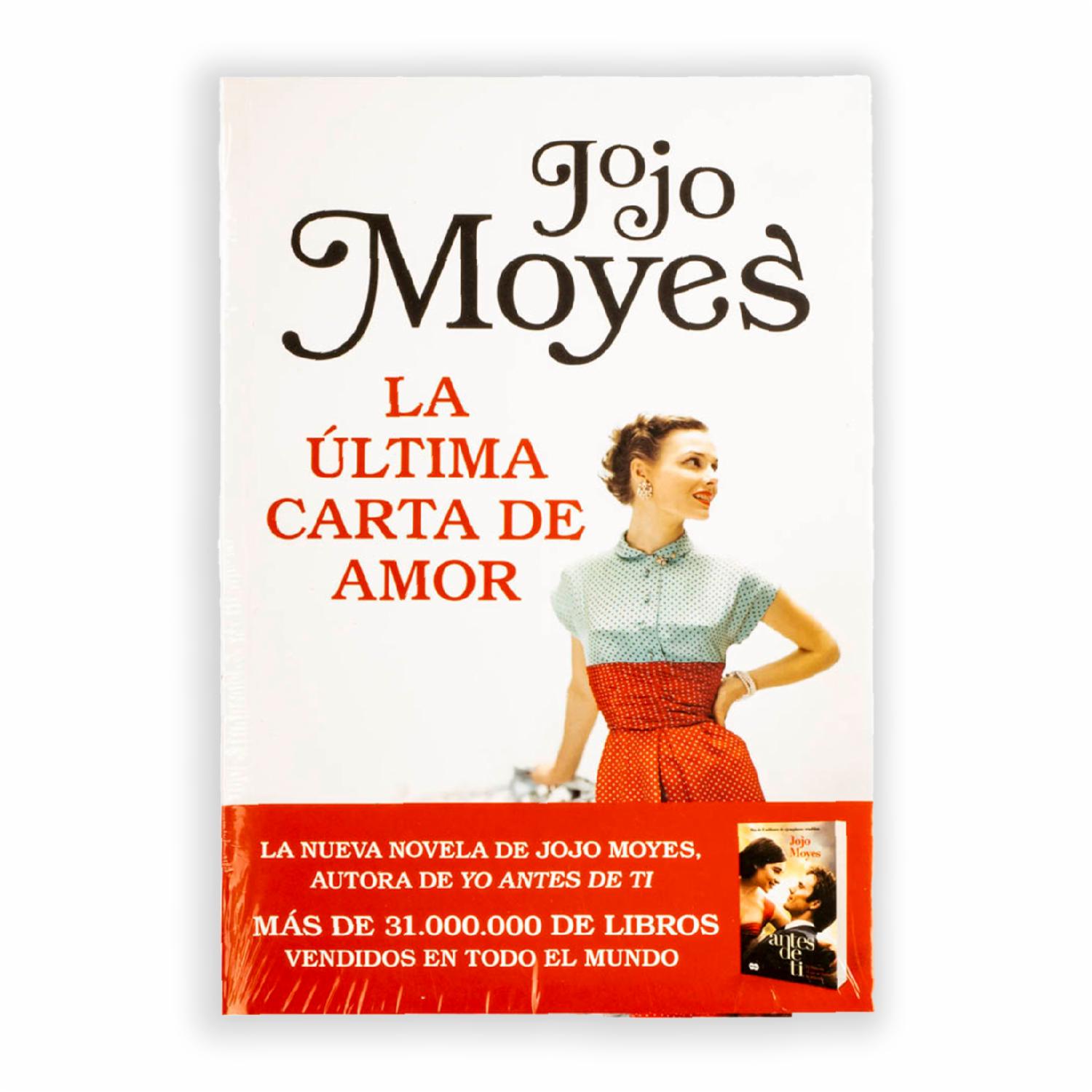 La Última Carta De Amor Jojo Moyes SUMA DE LETRAS 560 Páginas