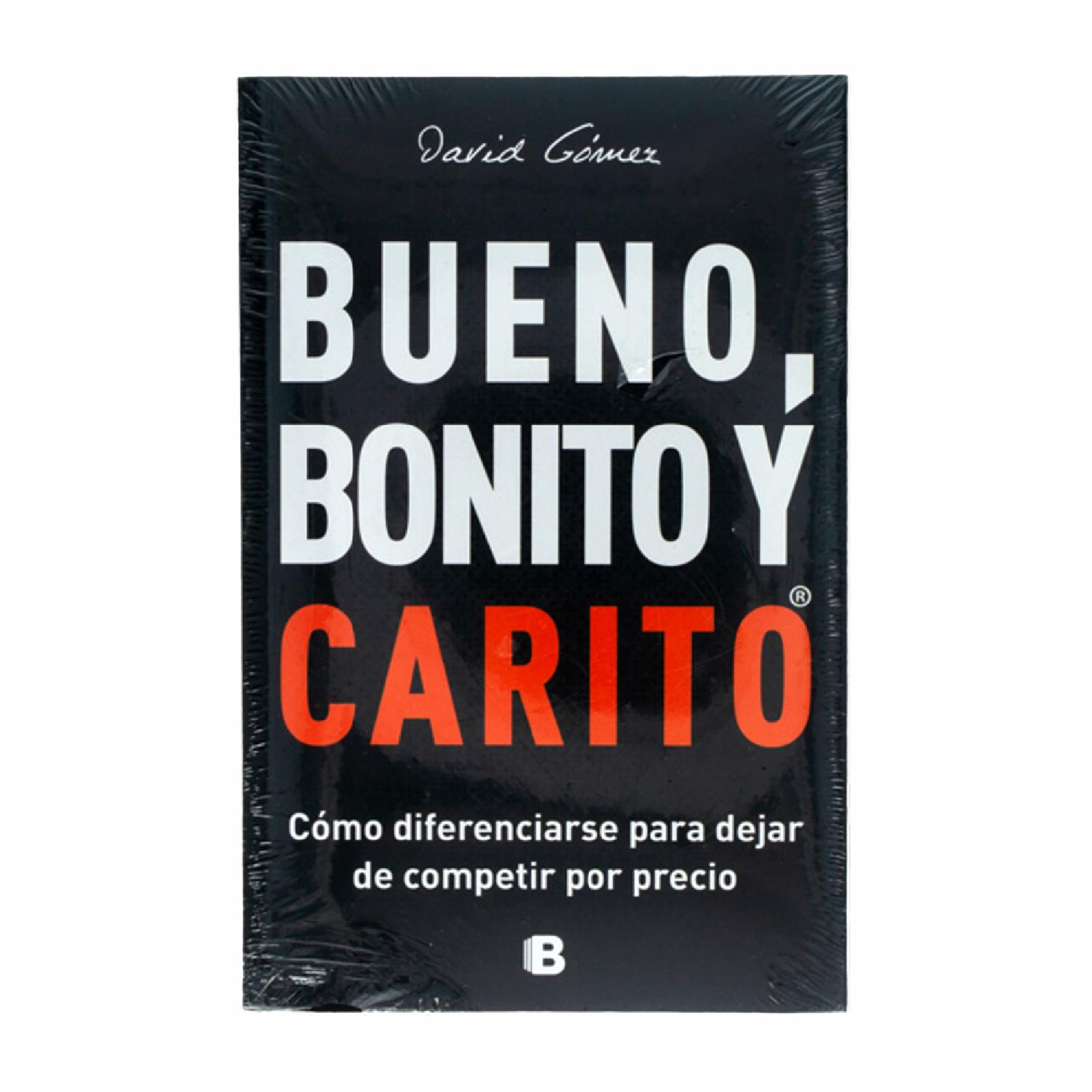 Libro Bueno Bonito Y Carito EDICIONES B 318 Páginas