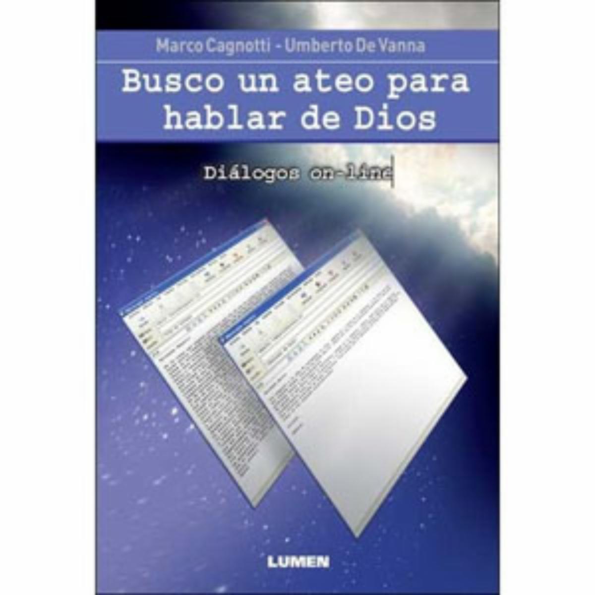 Libro Busco Un Ateo Para Hablar De Dios LUMEN 152 Páginas