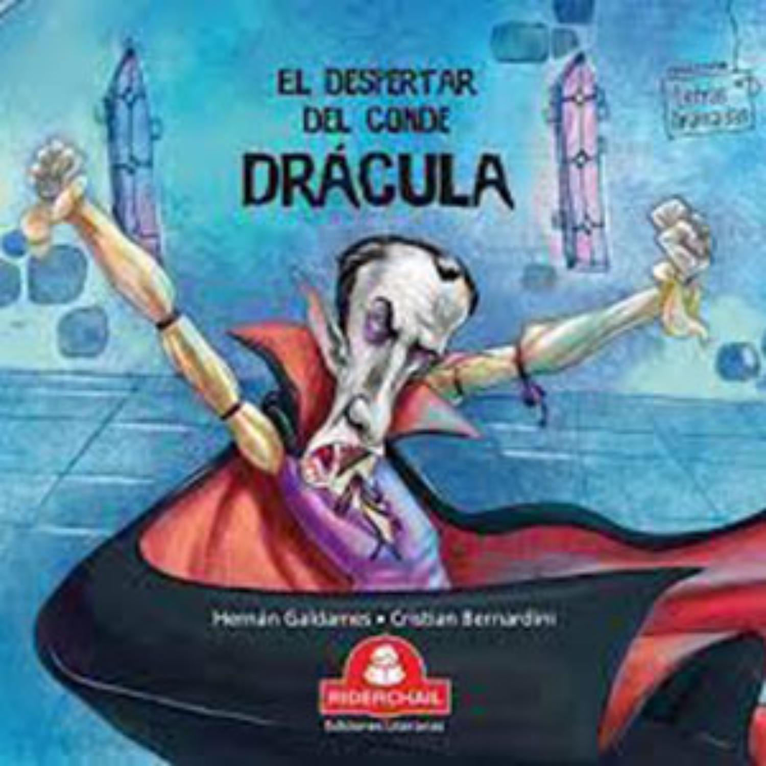 El Despertar Del Conde Drácula Hernán Galdames RIDERCHAIL 39 Páginas