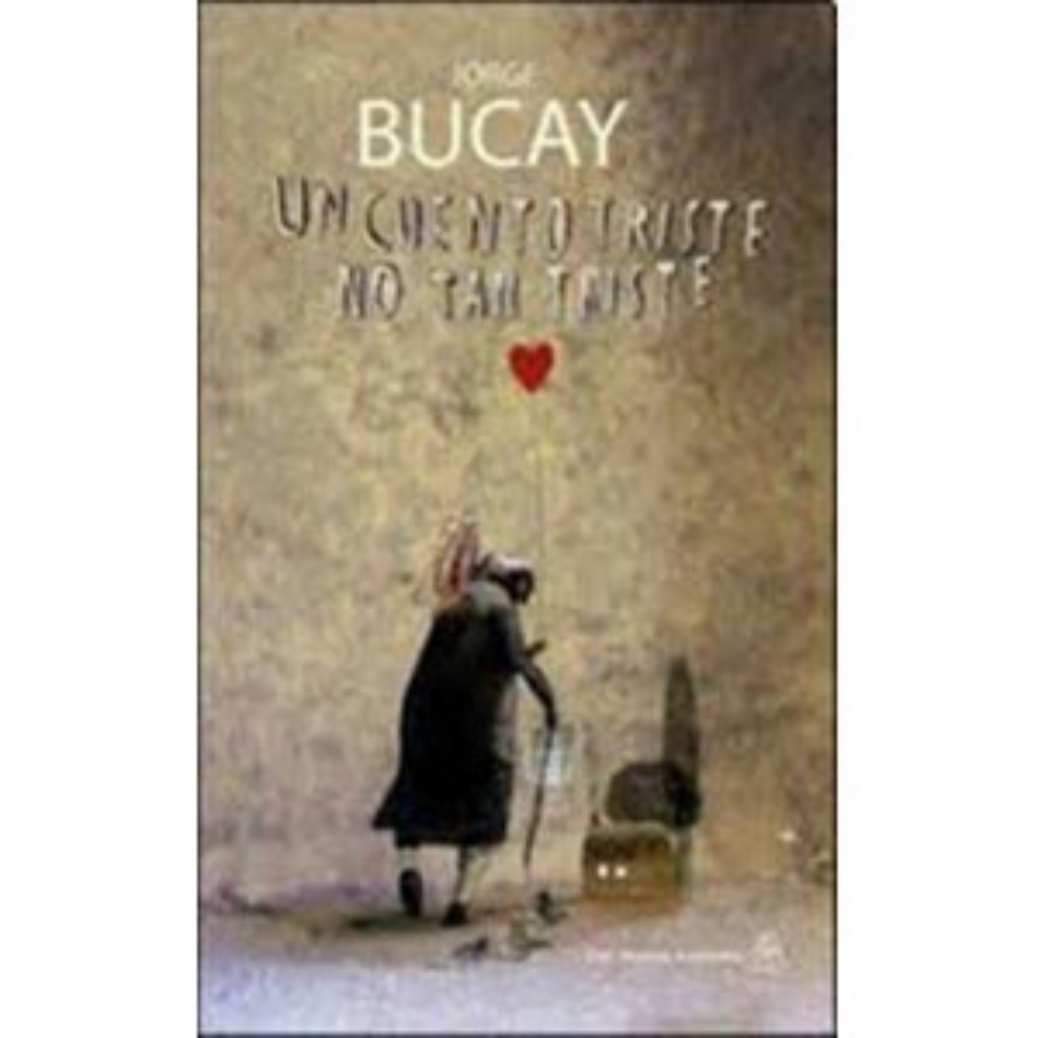 Libro Un Cuento Triste Y No Tan Triste DEL NUEVO EXTREMO 92 Páginas