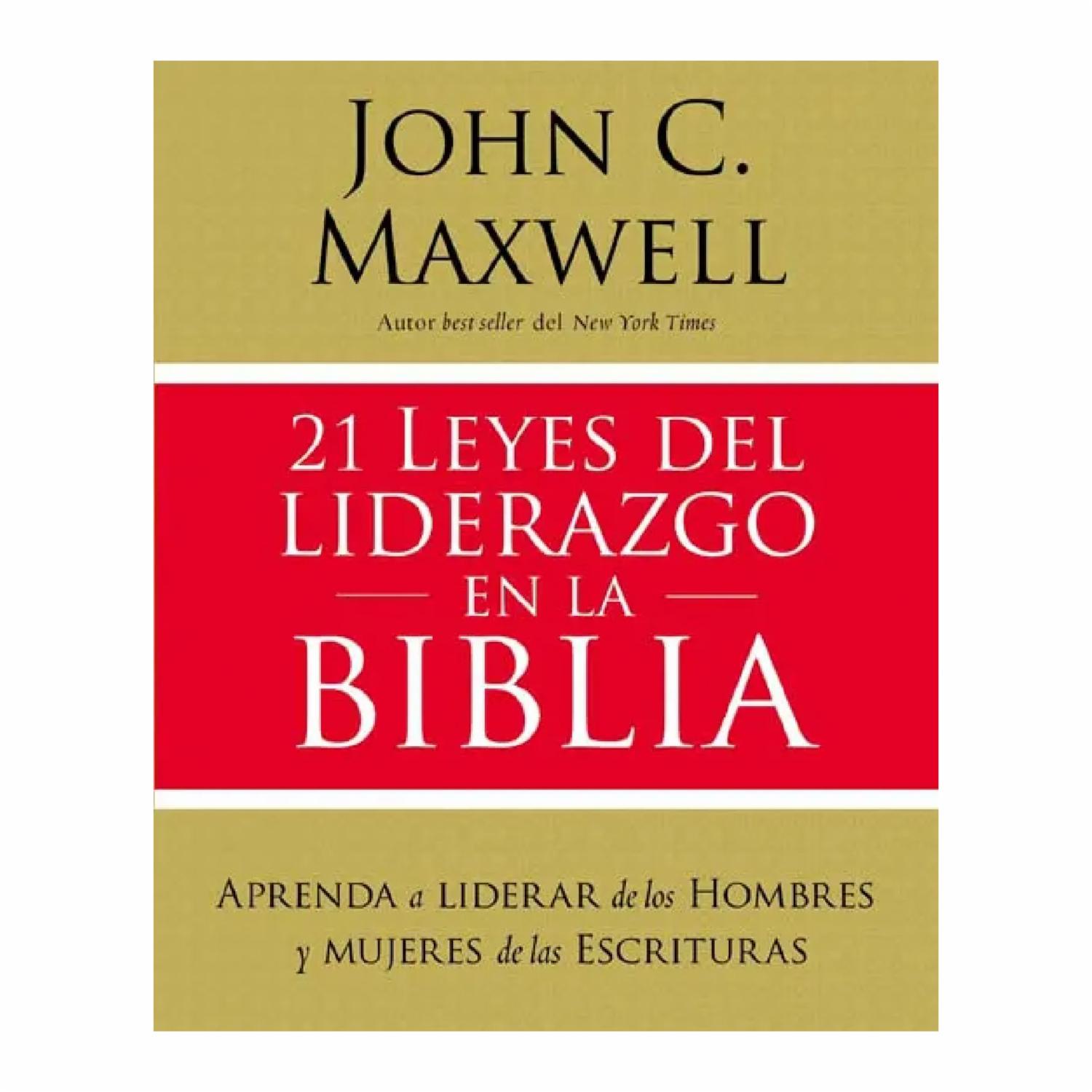 Libro 21 Leyes- Del Liderazgo En La Biblia GRUPO NELSON 236 Páginas