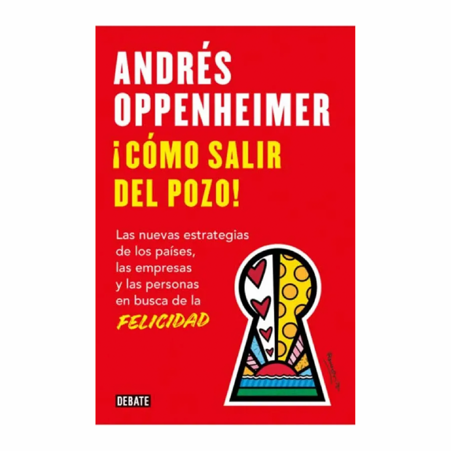 Libro Cómo Salir Del Pozo DEBATE 385 Páginas