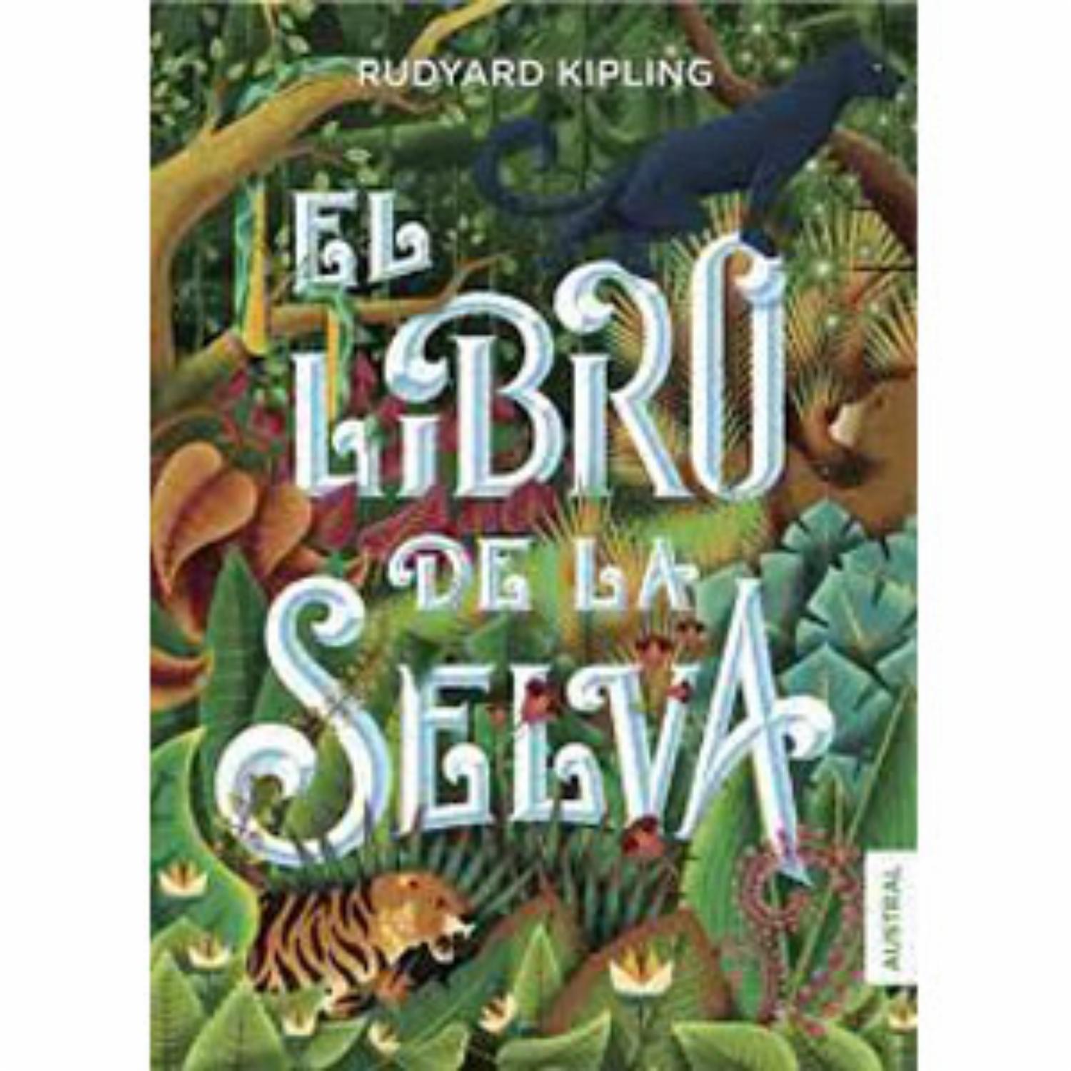 El Libro De La Selva Rudyard Kipling AUSTRAL 320 Páginas