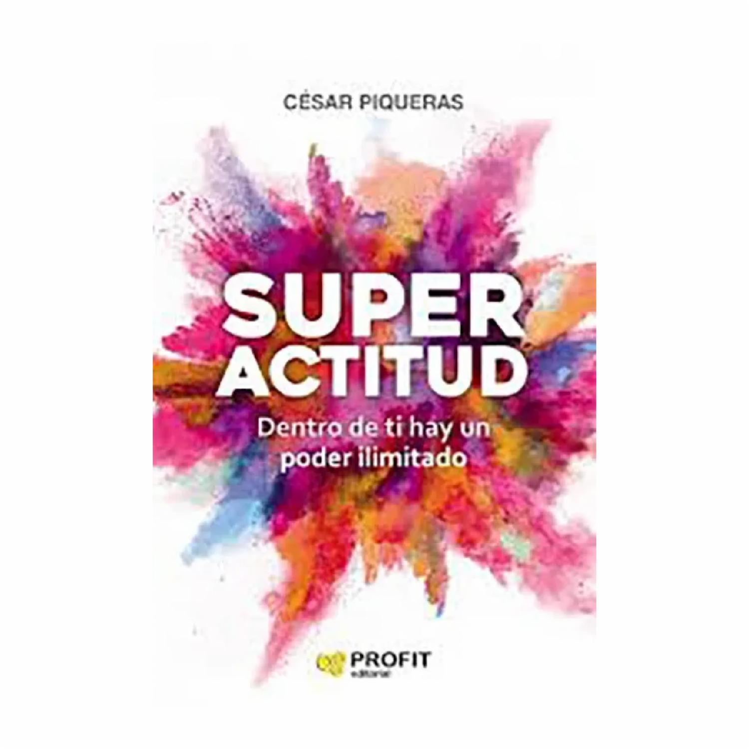 Superactitud Cesar Piqueras PROFIT EDITORIAL 171 Páginas
