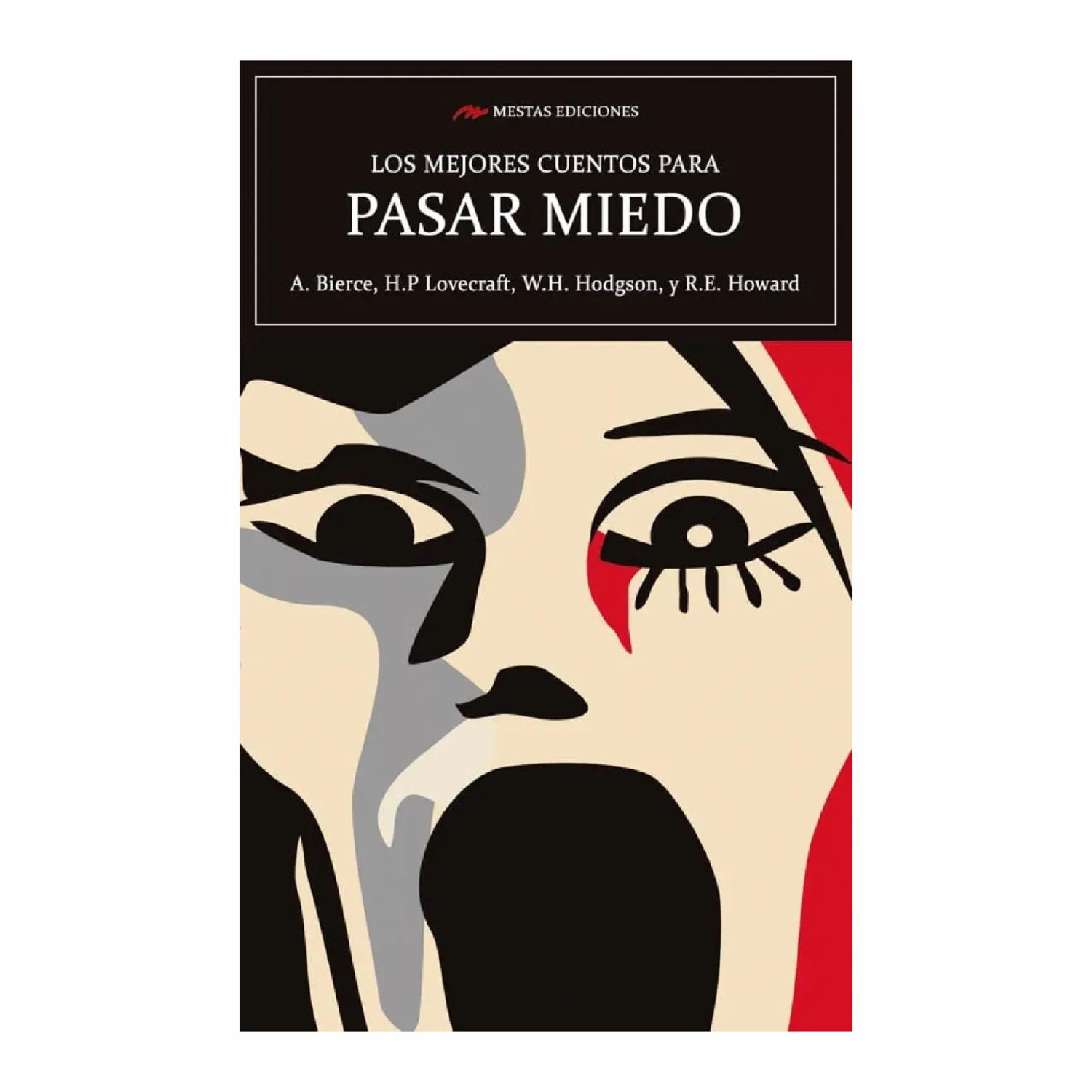Libro Los Mejores Cuentos Para Pasar Miedo MESTAS 189 Páginas