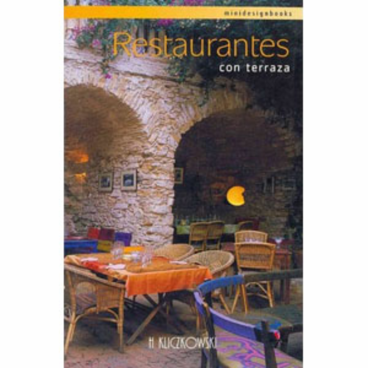 Libro Restaurantes Con Terrazas KLICZKOWSKI 63 Páginas