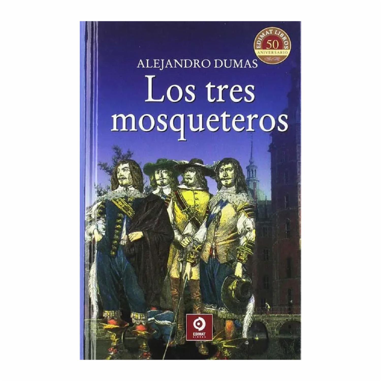 Libro Los Tres Mosqueteros EDIMAT 434 Páginas