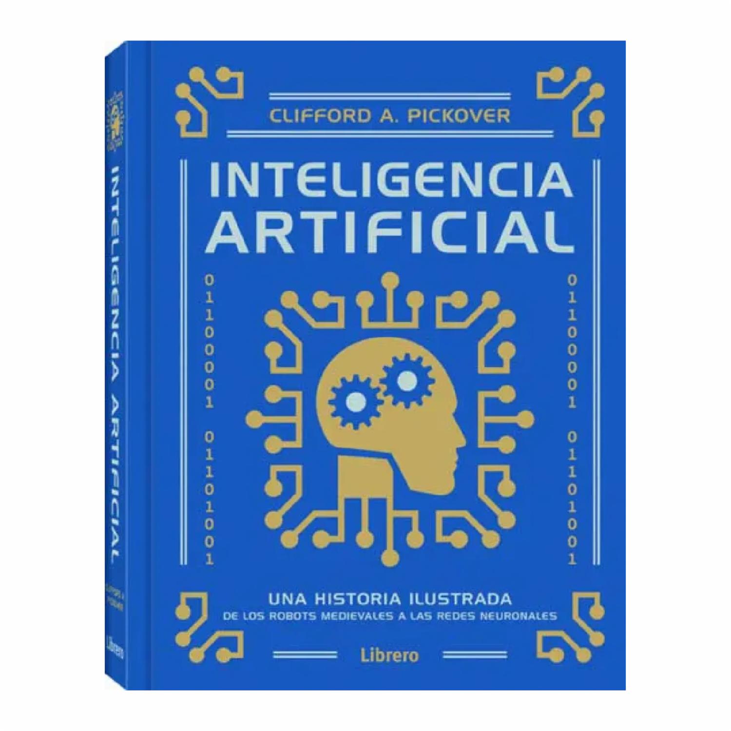 Inteligencia Artificial Clifford A Pickover LIBRERO 224 Páginas