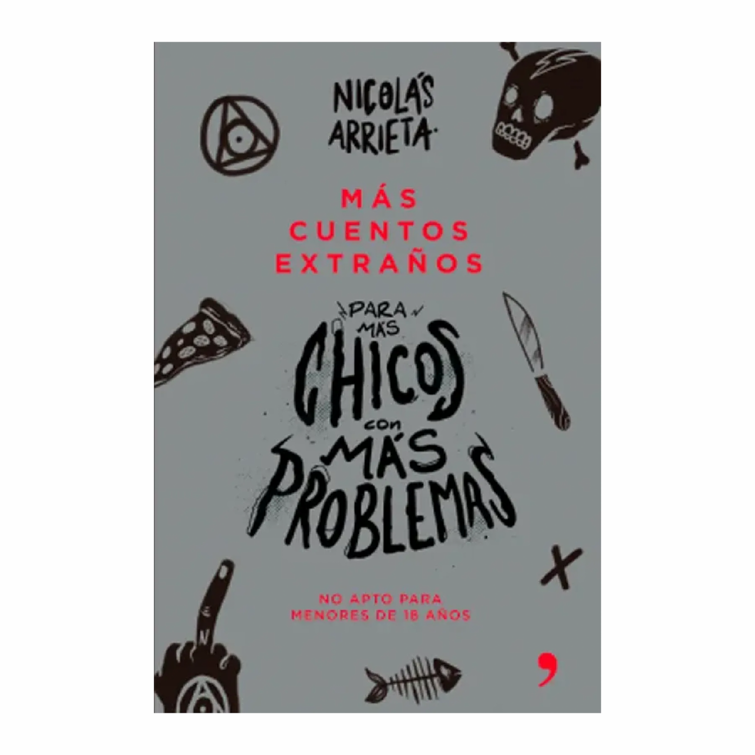Libro Mas Cuentos Mas Extraños Para Niños Con Problemas TEMAS DE HOY 125 Páginas